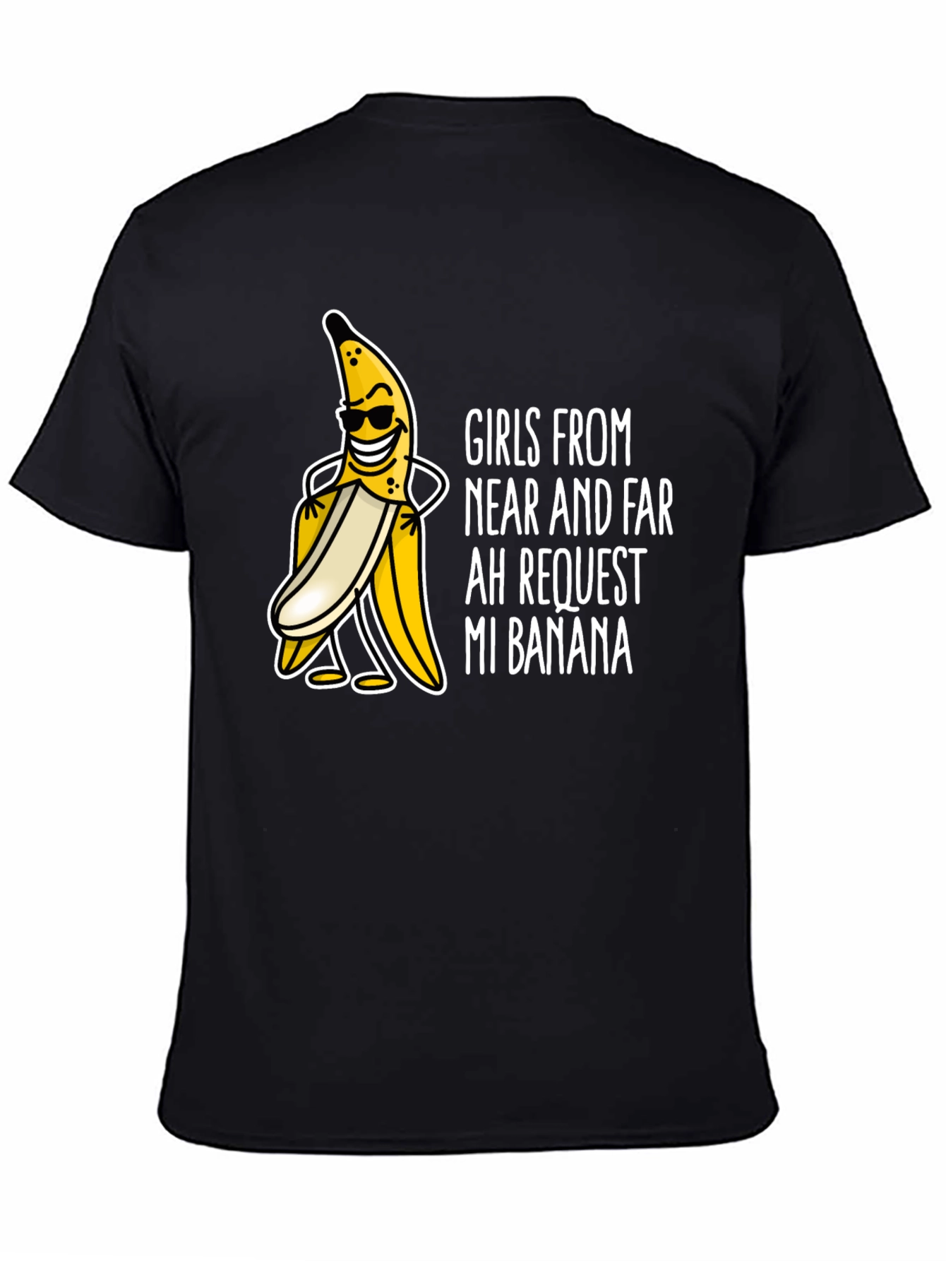 Black Girls Want My Banana T-Shirt view 4