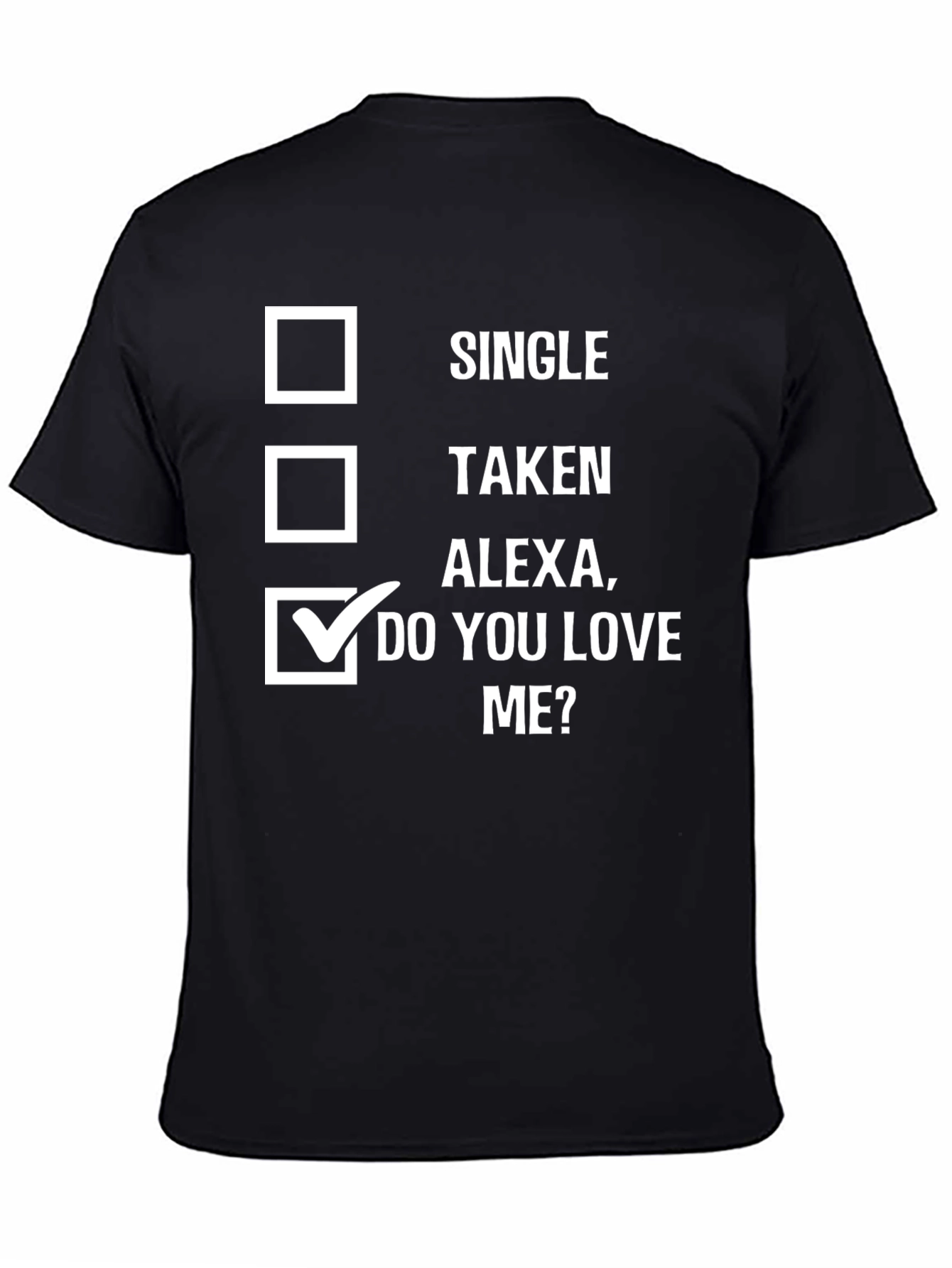 Black Funny Alexa Do You Love Me T-Shirt view 4