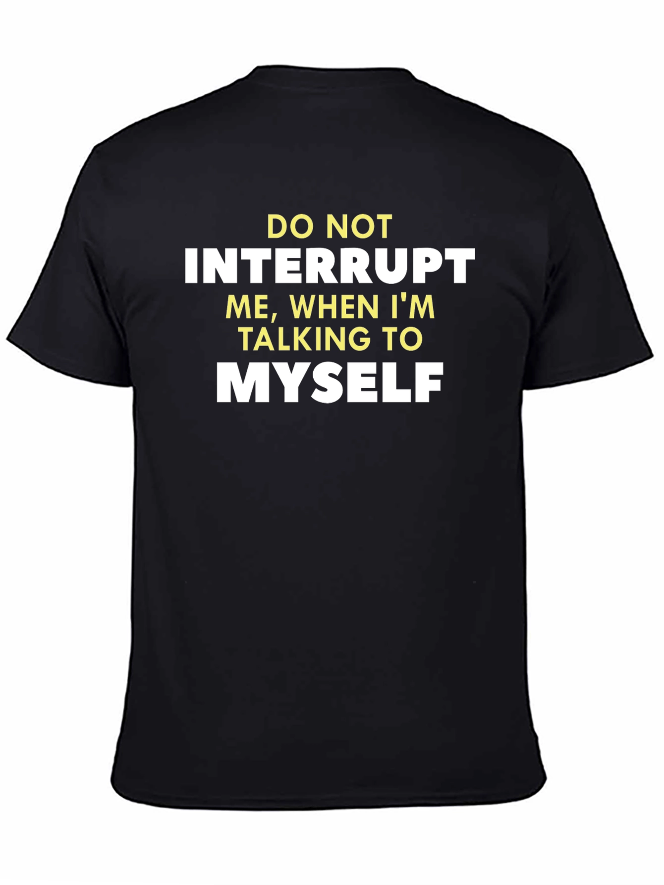 Black Funny Graphic Tee - Do Not Interrupt view 4