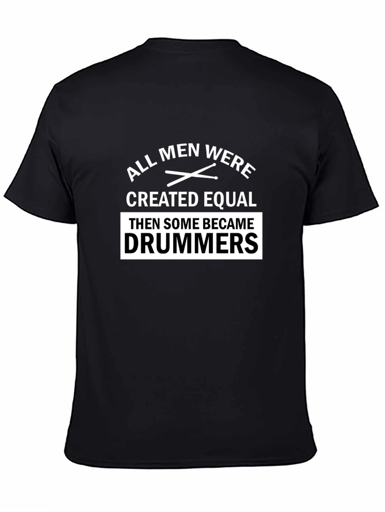 Black All Men Created Equal Drummers T-Shirt view 4