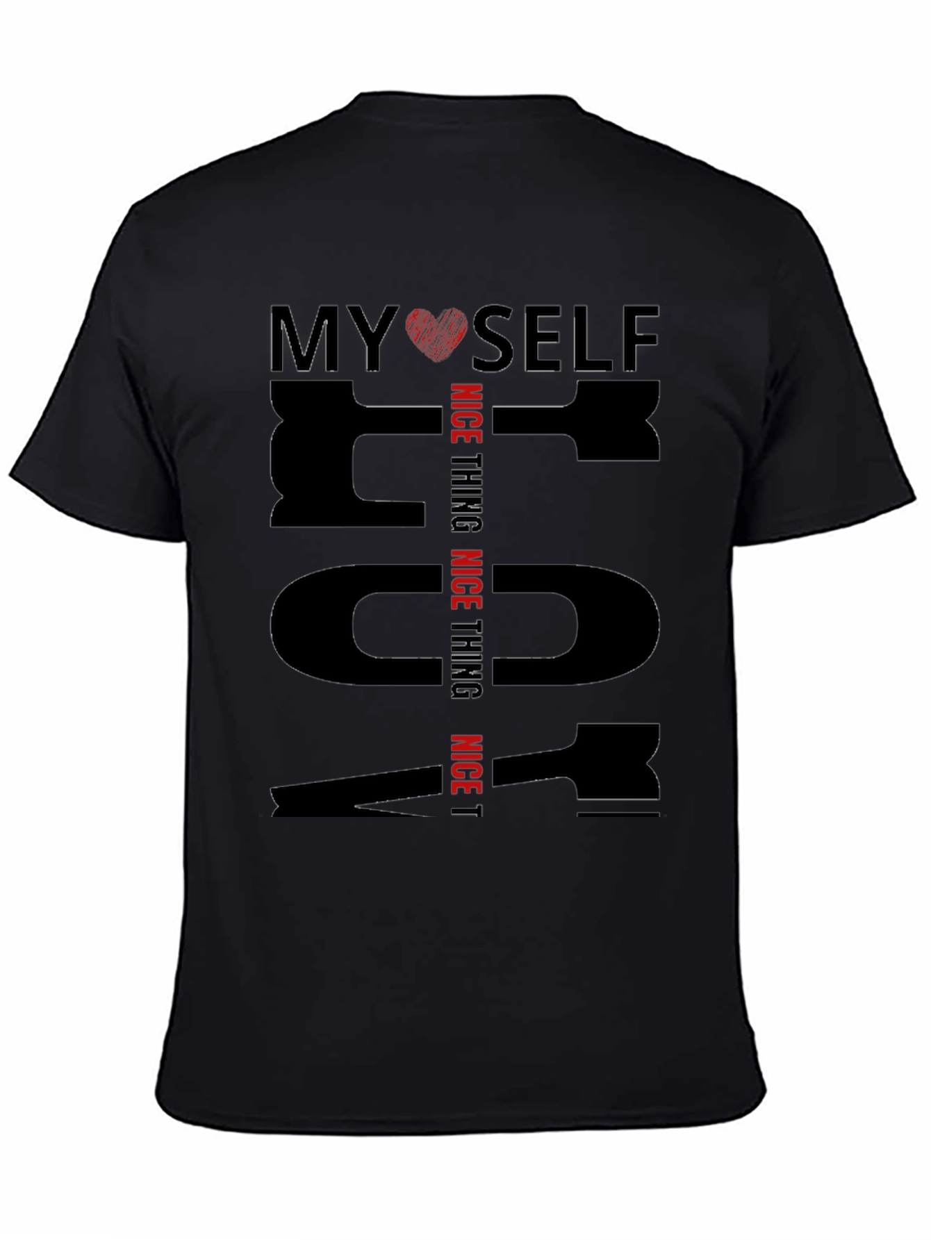 Black My Self T-Shirt Nice Thing, Black Cotton Tee view 4
