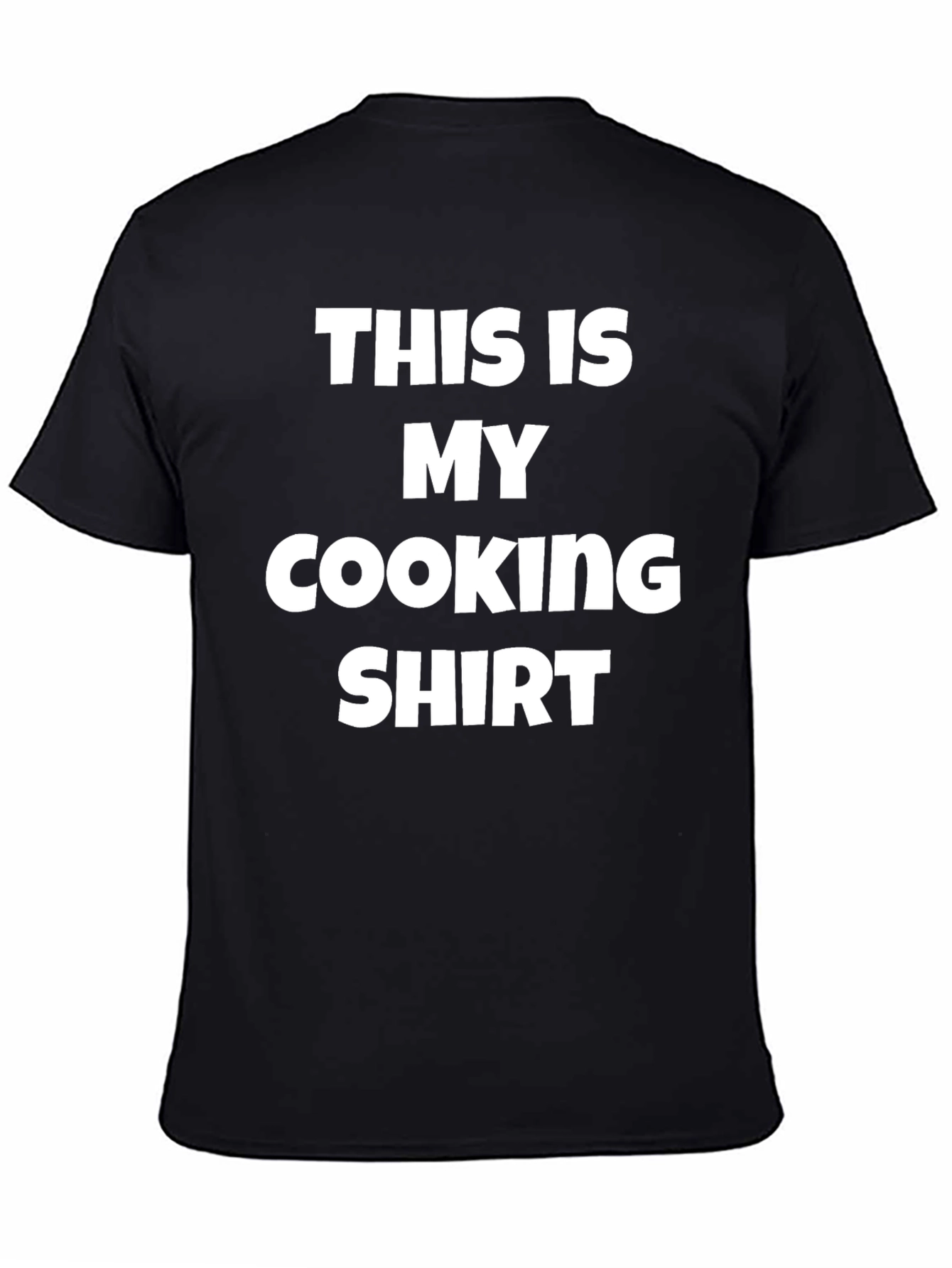 Black This Is My Cooking Shirt - Funny Chef T-Shirt view 4