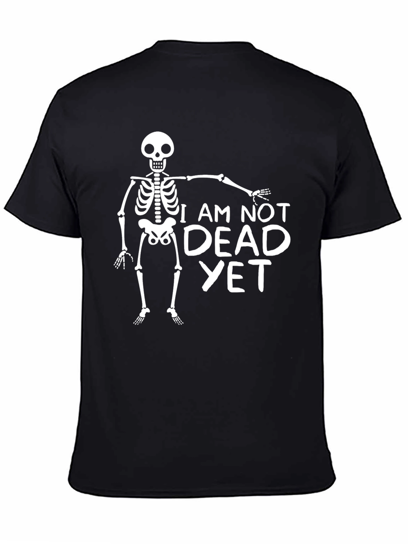 Black Humorous "I Am Not Dead Yet" Skeleton T-Shirt view 4