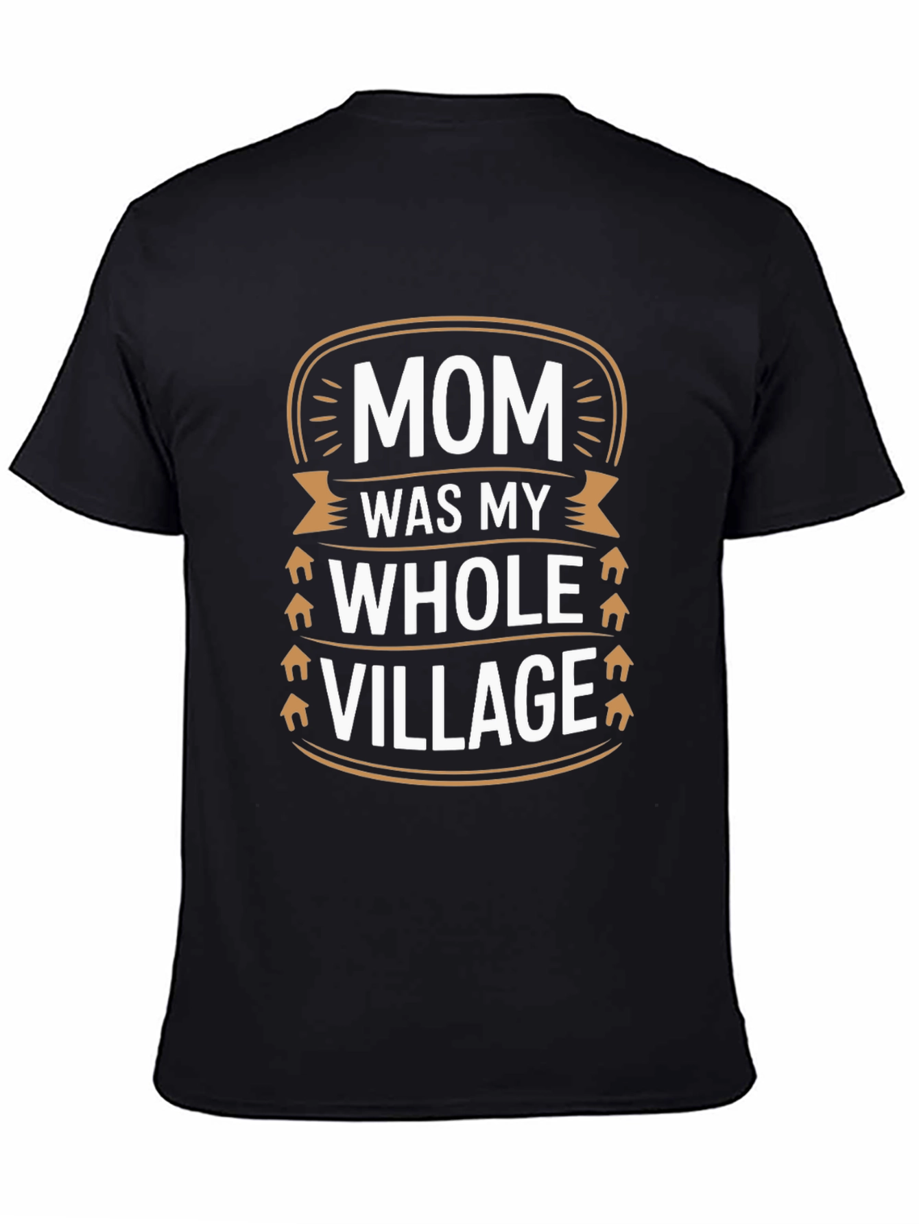 Black Mom Was My Whole Village T-Shirt - Unisex view 4