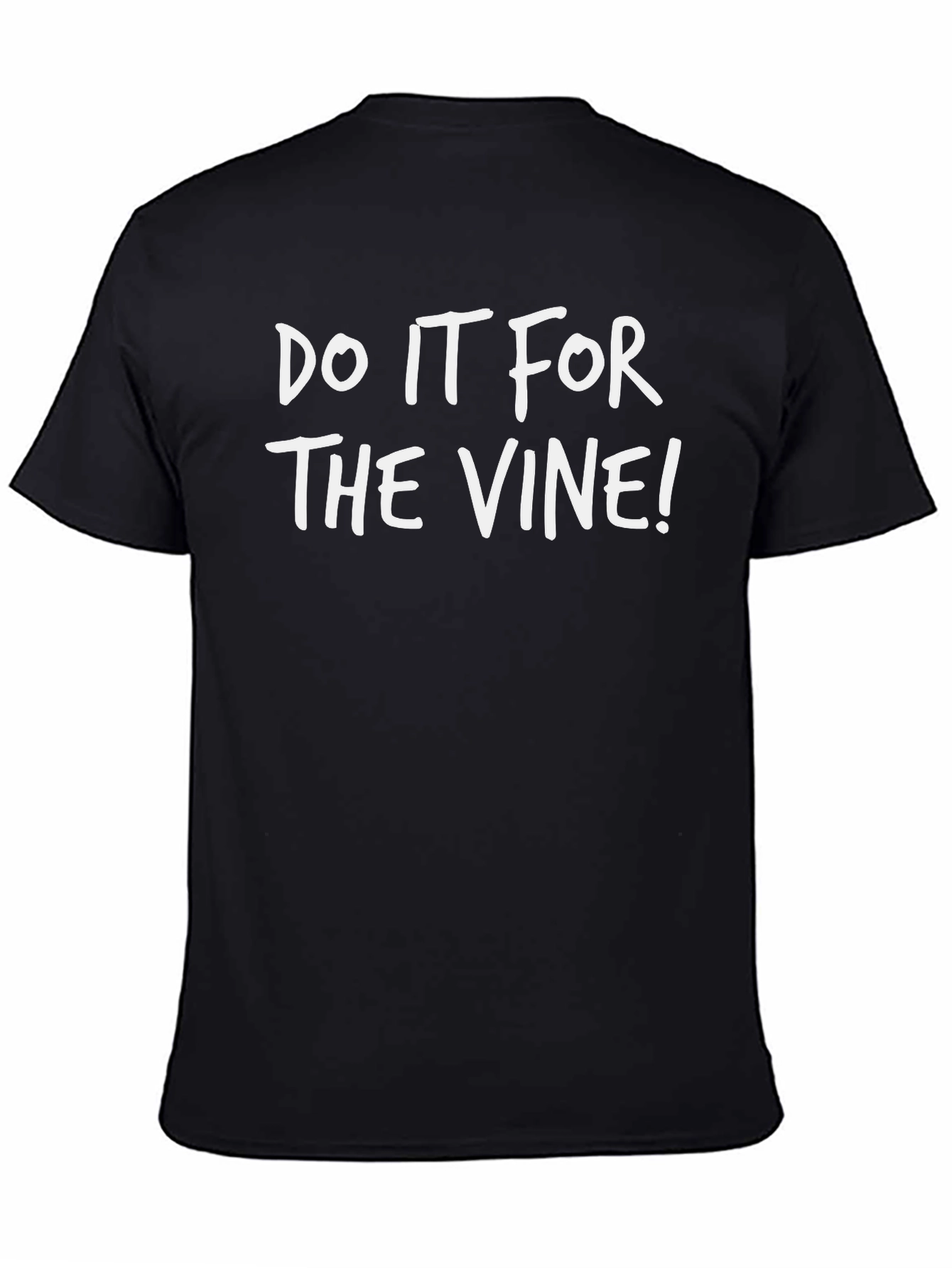 Black Do It For The Vine! Black Graphic Tee view 4