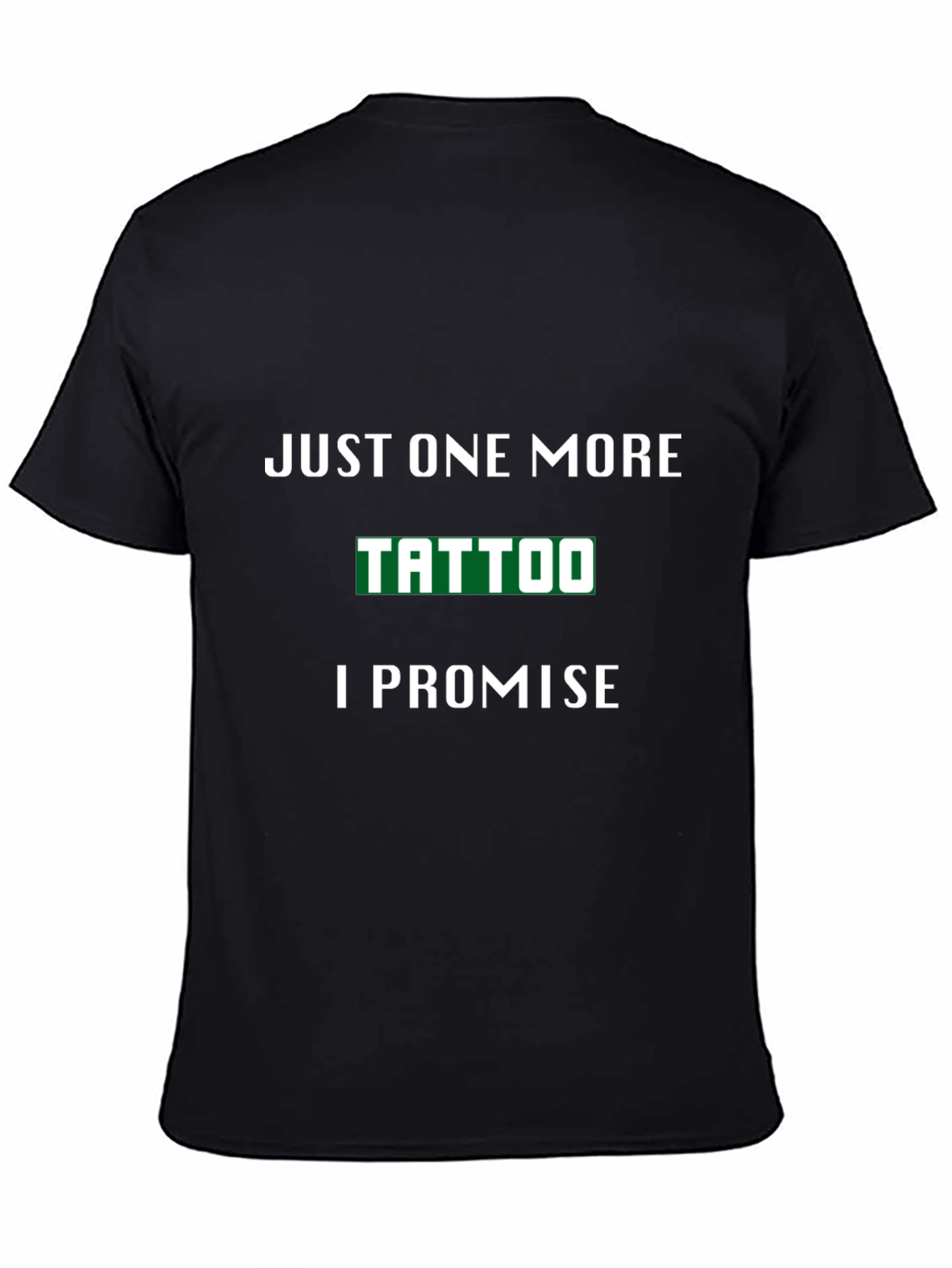Just One More Tattoo Graphic T-Shirt - 4