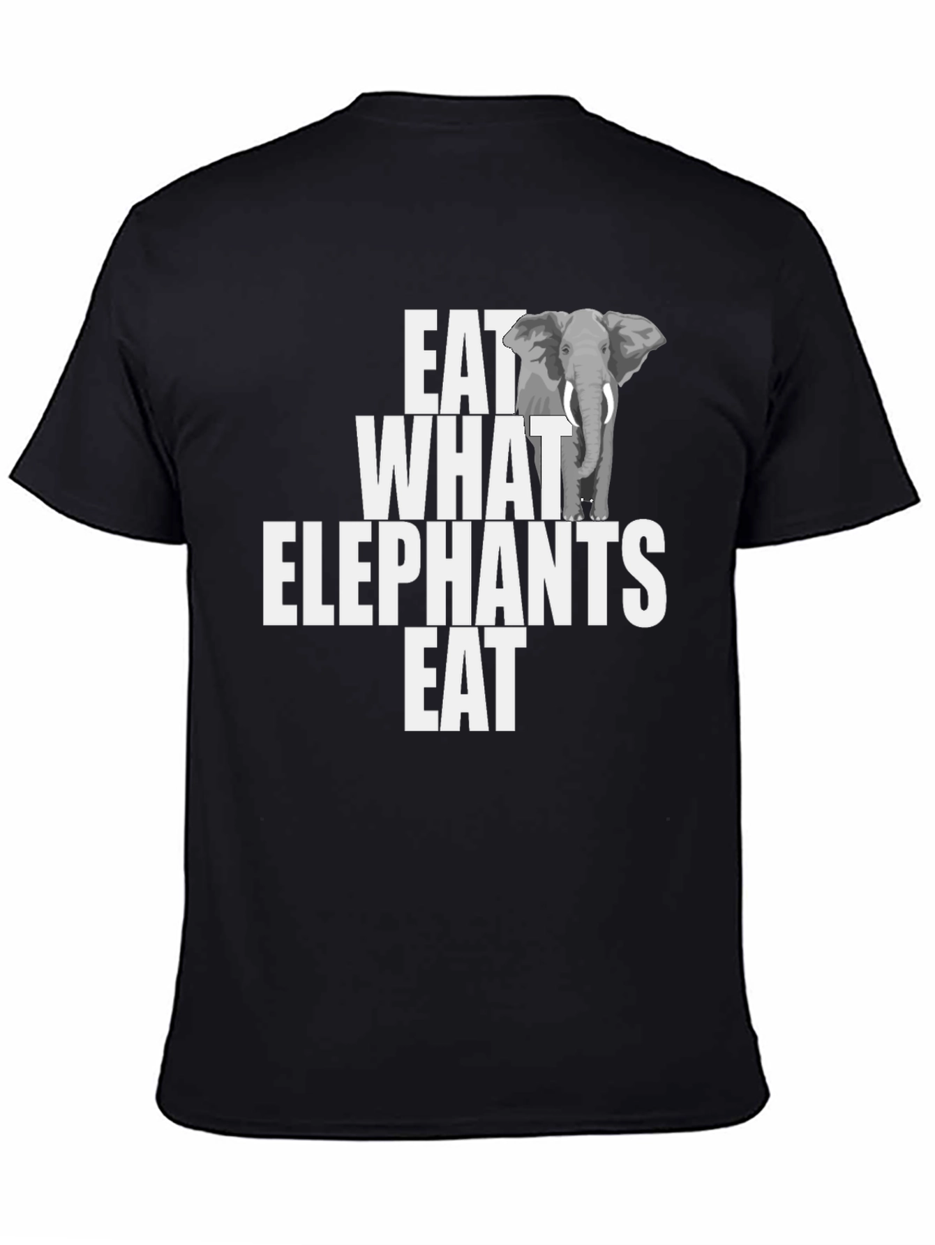 Black Eat What Elephants Eat Funny Graphic T-Shirt view 4