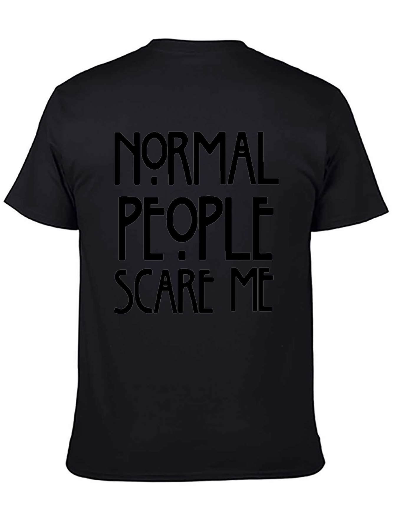 Black Normal People Scare Me Graphic T-Shirt view 4