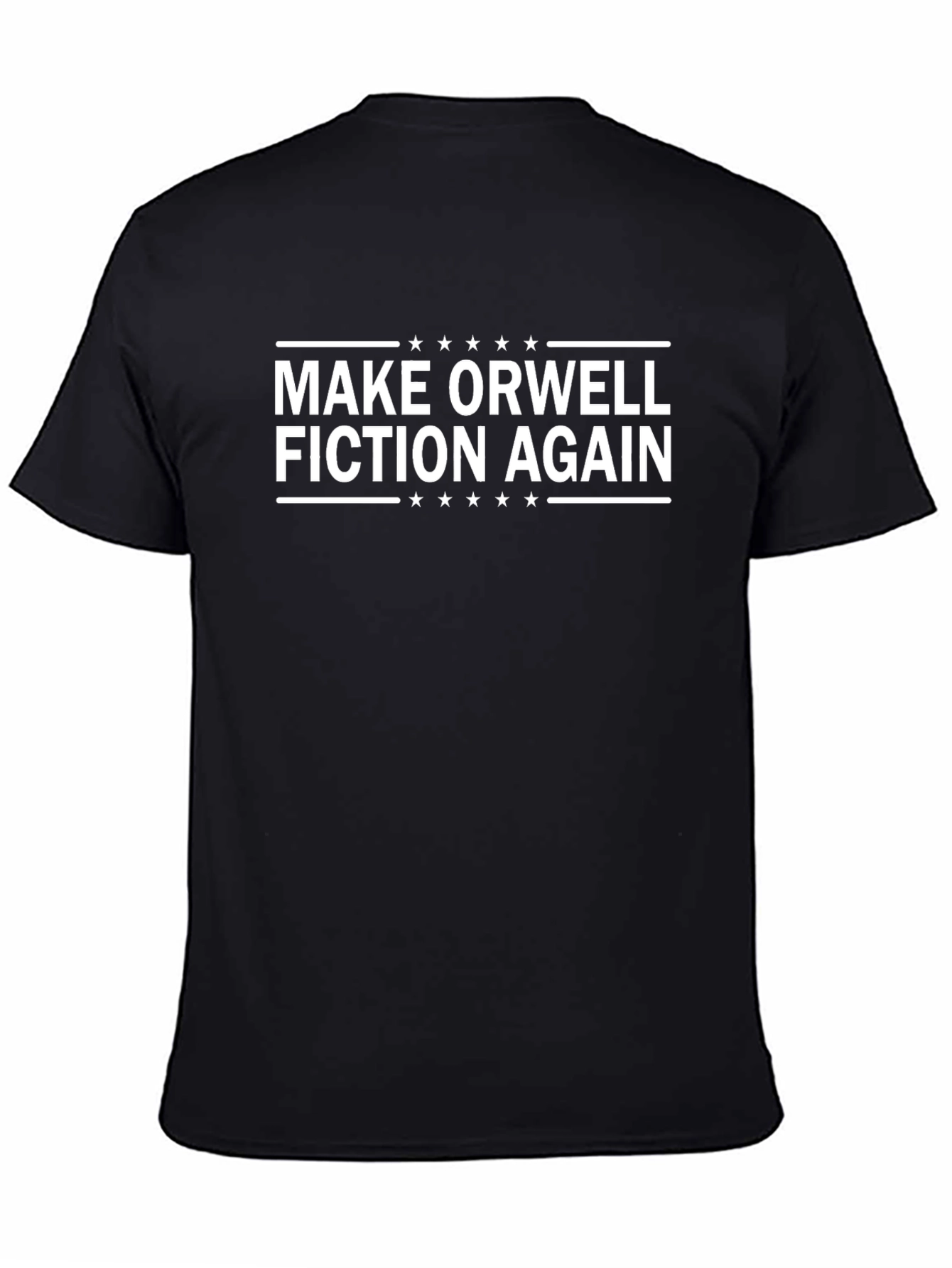 Black Make Orwell Fiction Again T-Shirt view 4