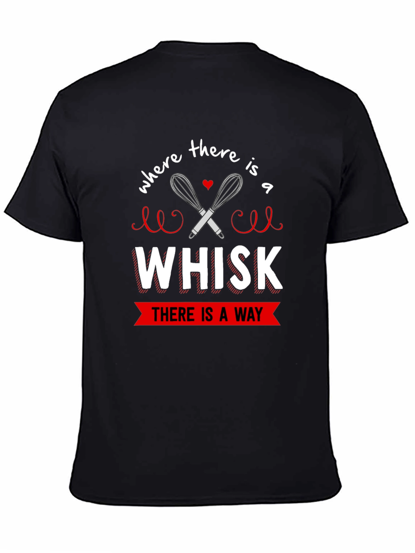 Black Whisk There is a Way Unisex T-Shirt view 4