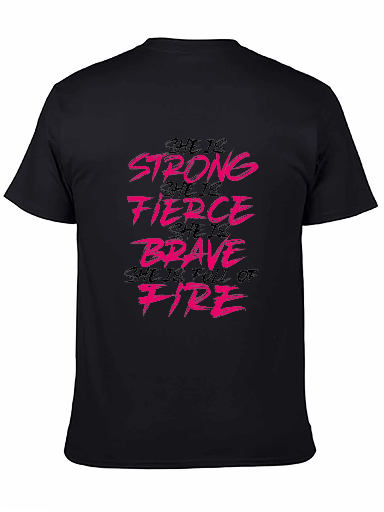 Black She is Strong Tee: Fierce, Brave, Full of Fire Black T-Shirt view 4
