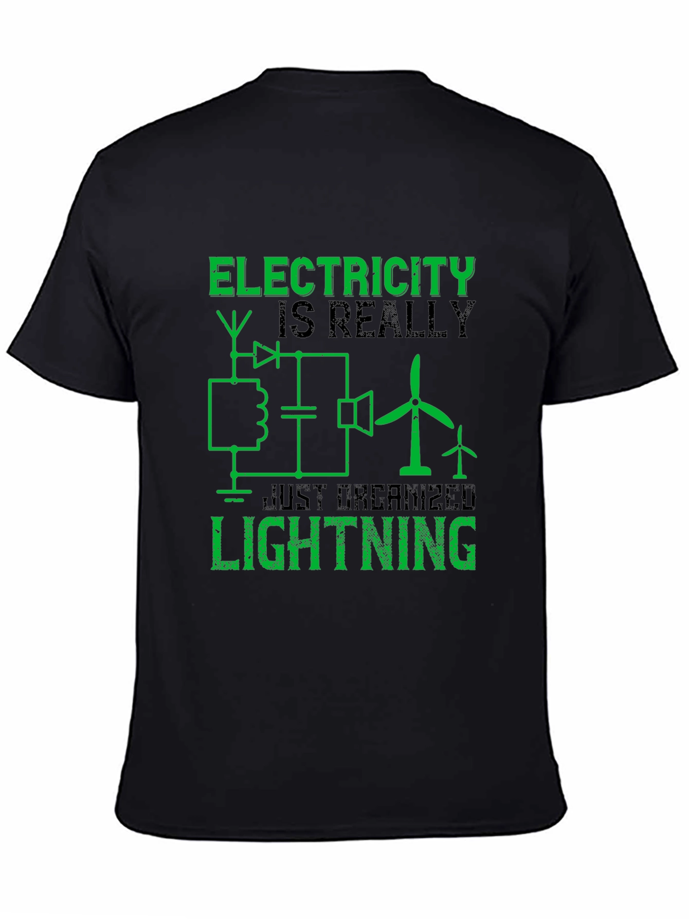 Black Electricity is Really Just Organized Lightning T-Shirt view 4