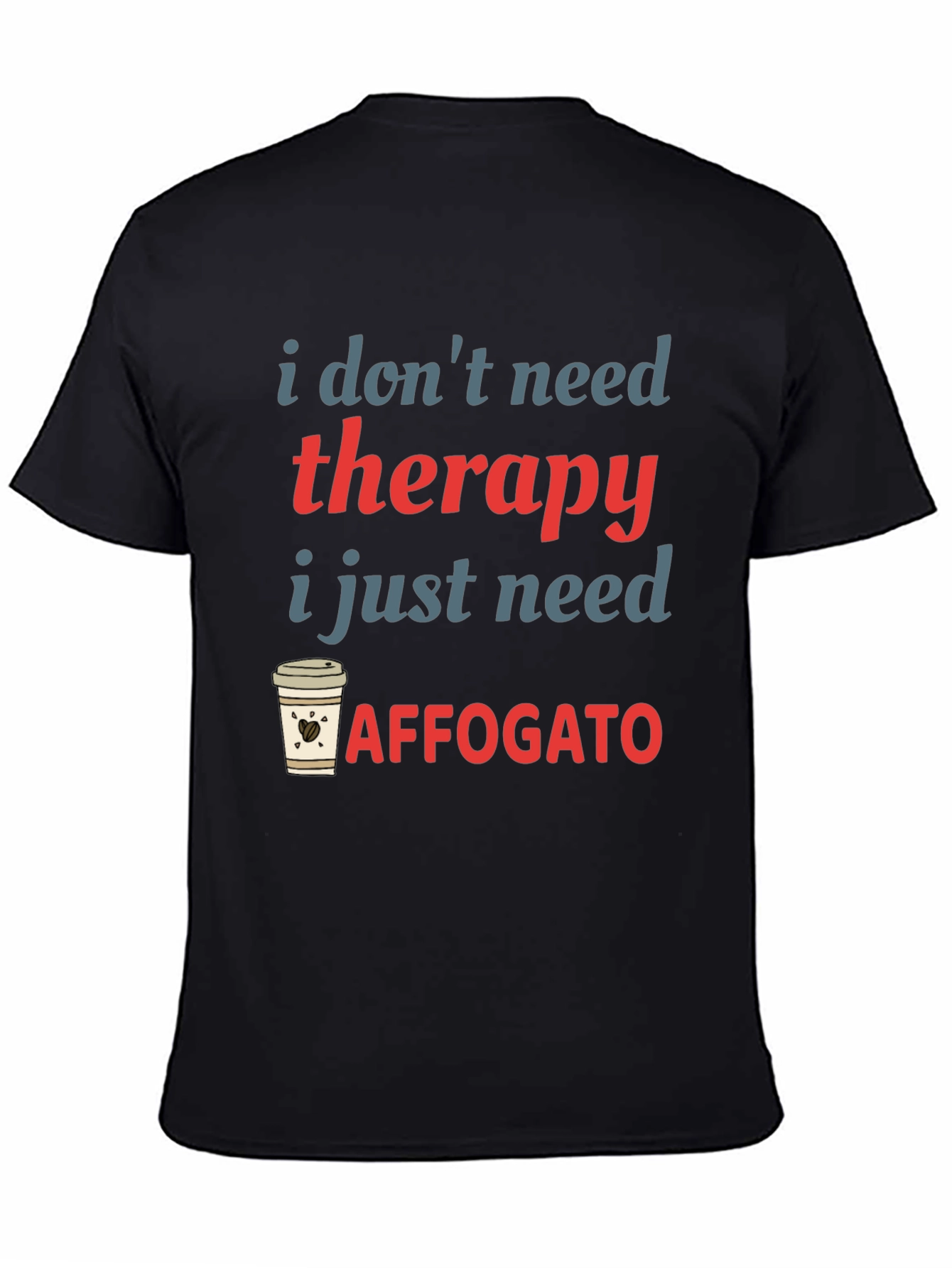 Black Therapy Affogato Graphic Tee - Coffee Lover T-Shirt view 4