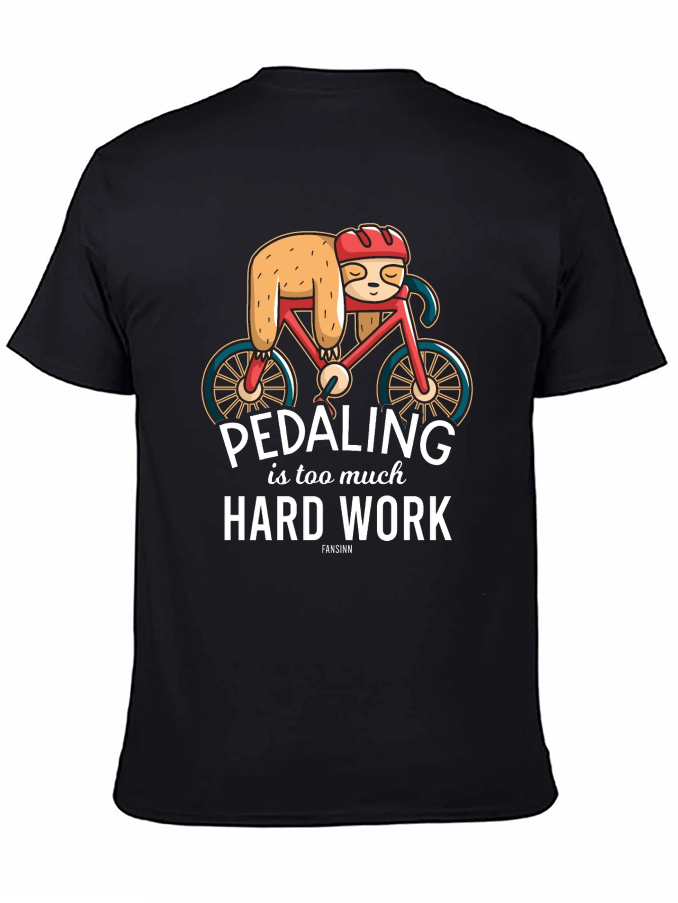 Black Sloth on Bike T-Shirt - Pedaling is Too Much Hard Work view 4