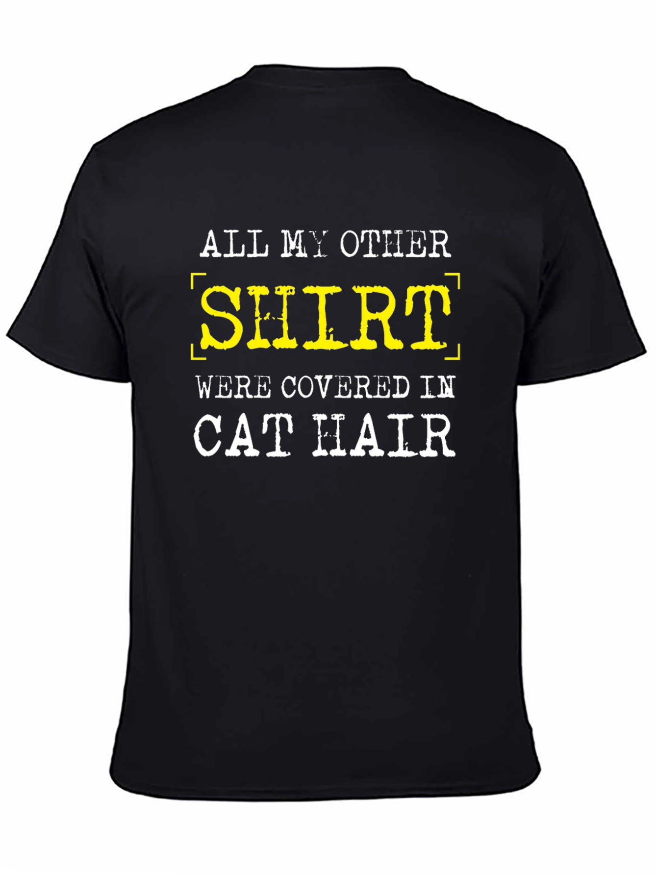 Black Cat Hair T-Shirt Funny Slogan Tee view 4