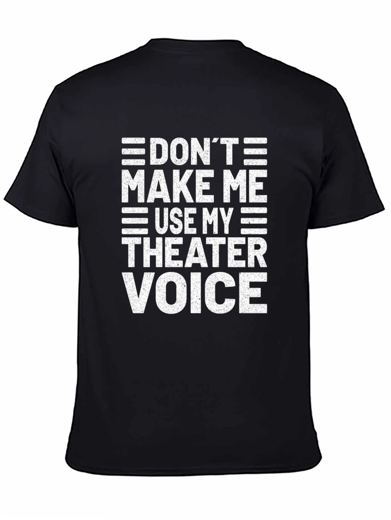 Black Theater Voice T-Shirt - Funny Drama Actor Tee view 4