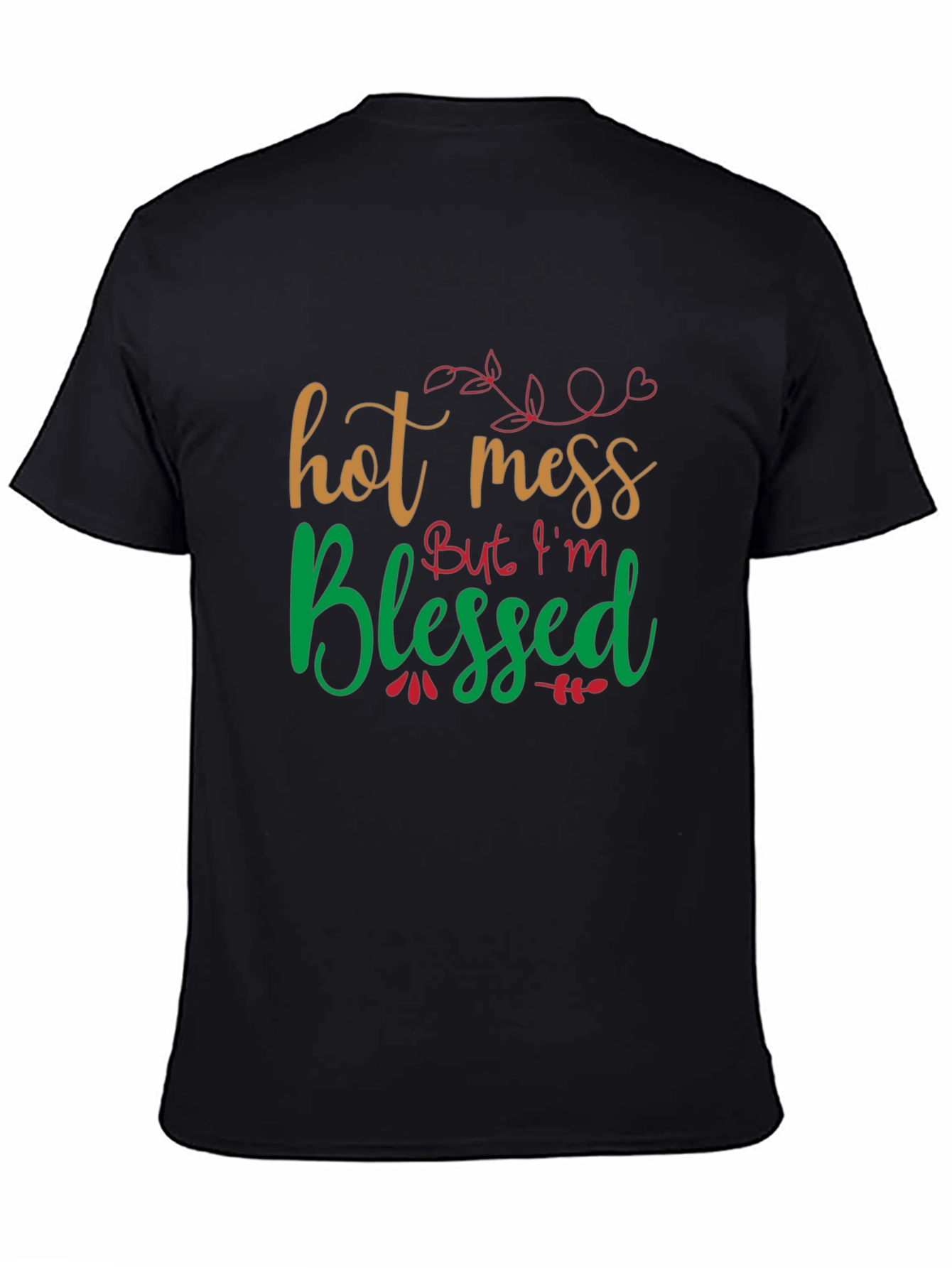 Black Hot Mess But I'm Blessed T-Shirt view 4