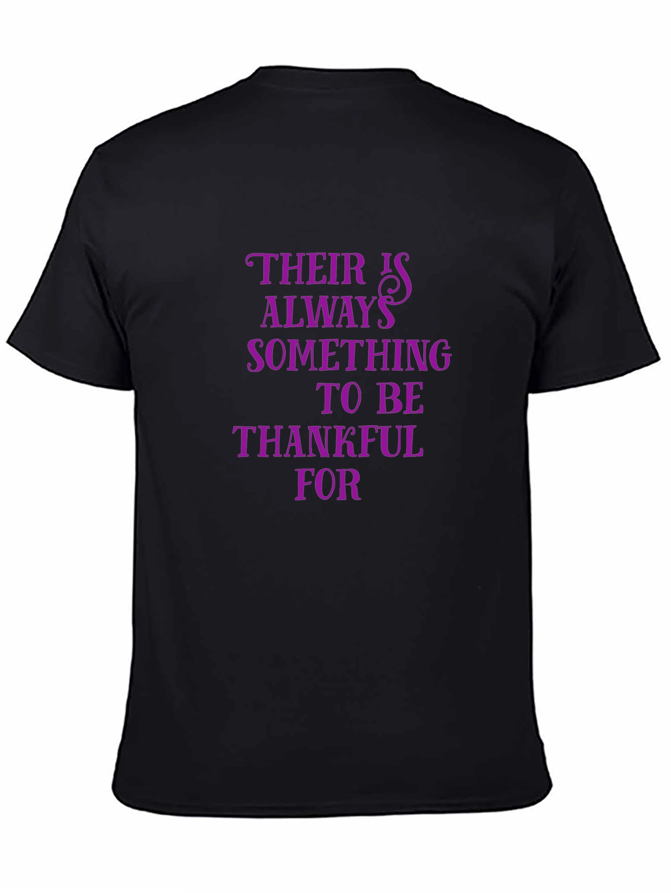 Black Inspirational T-Shirt: Always Something to be Thankful For view 4