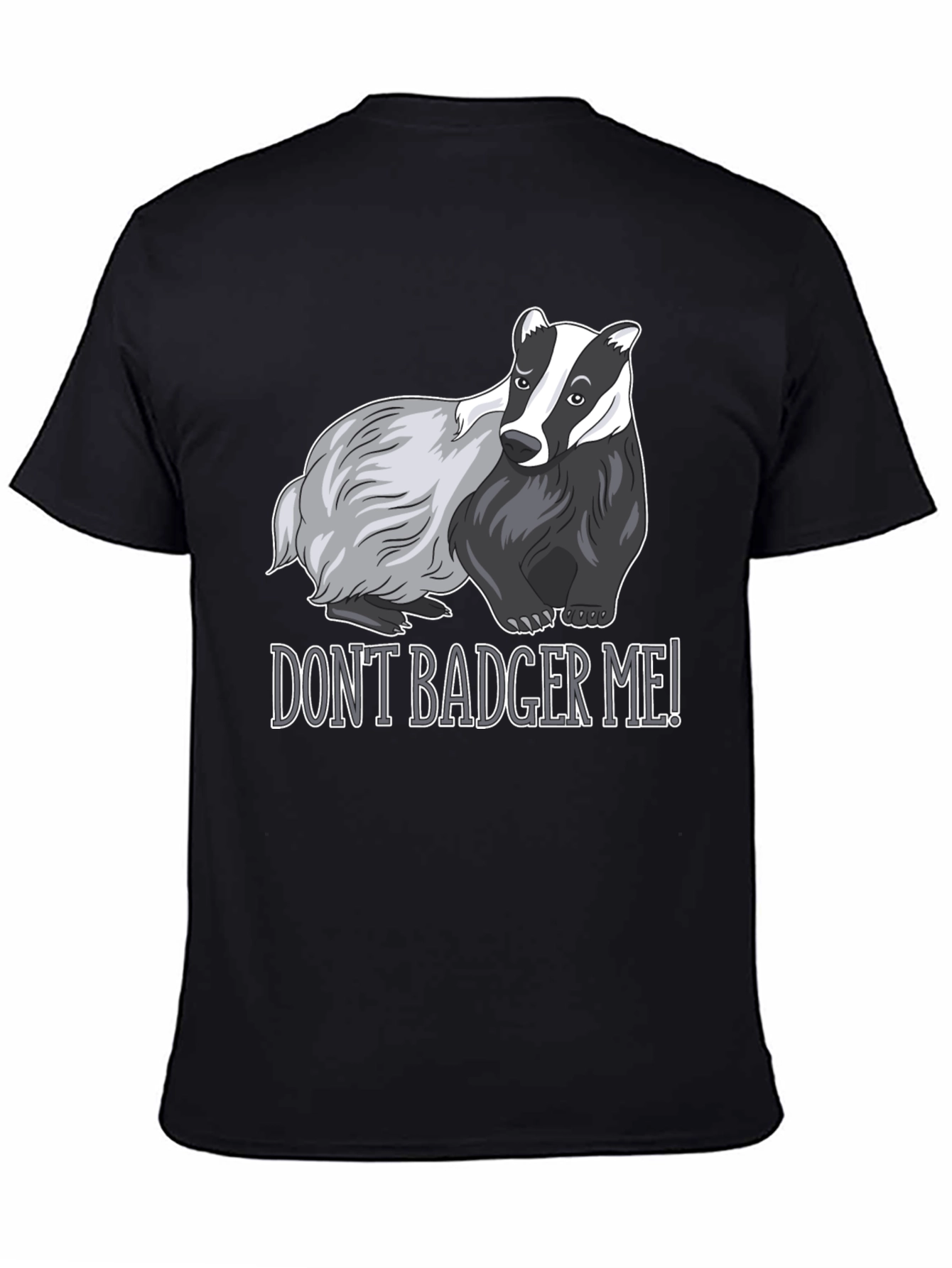 Black Don't Badger Me! Graphic Tee view 4