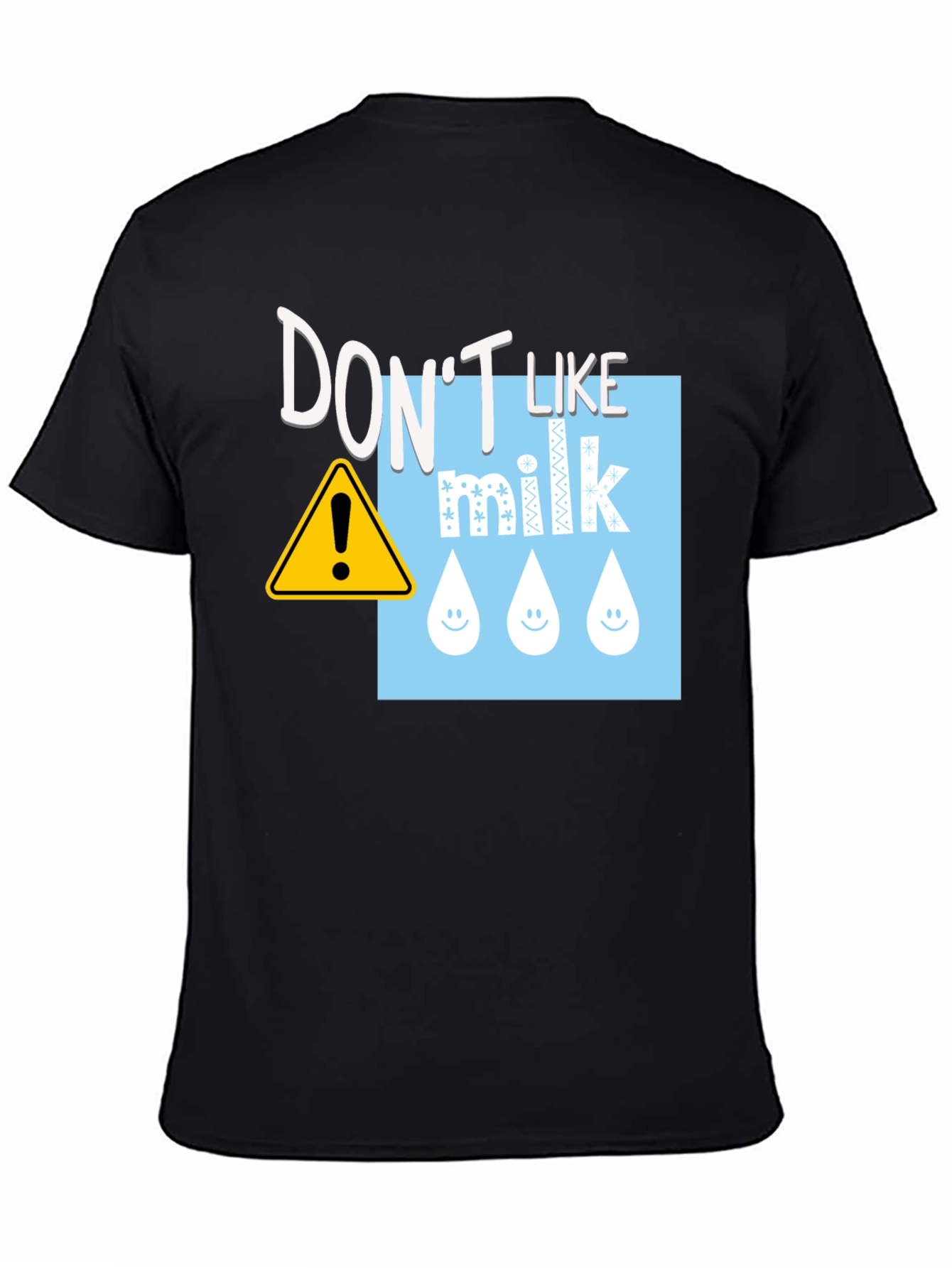 Don't Like Milk T-Shirt - Funny Dairy Allergy Tee - 4