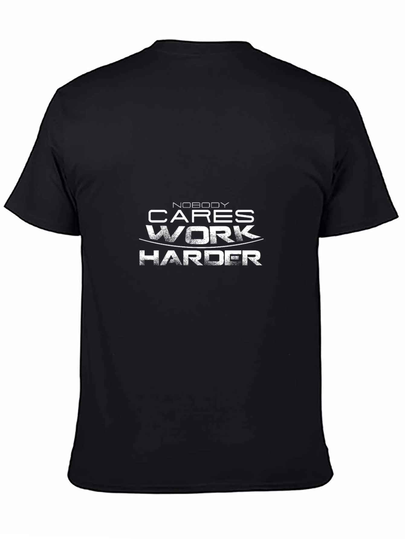 Black Nobody Cares Work Harder Graphic Tee view 4