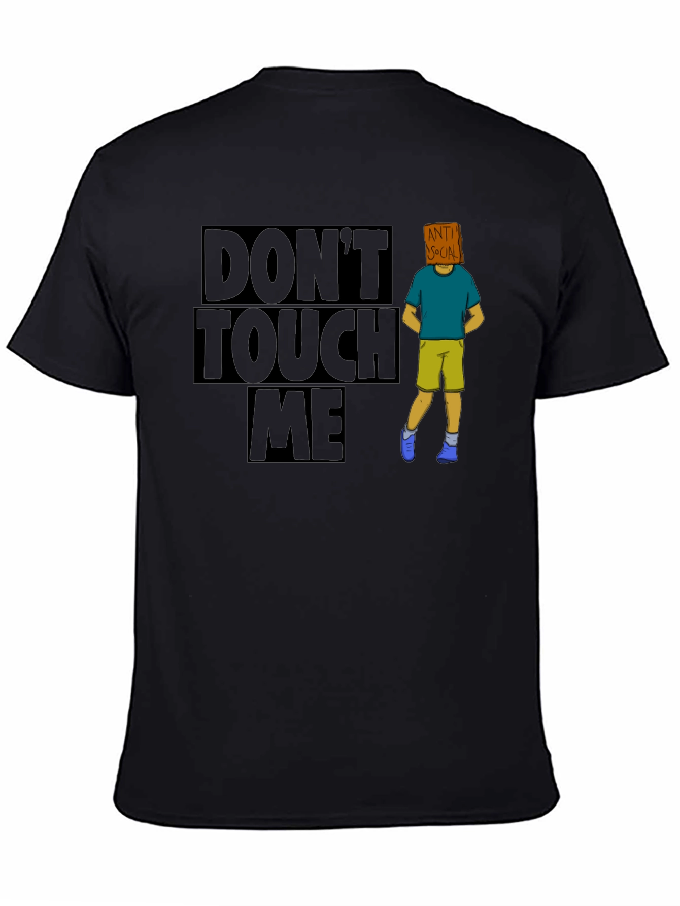 Black Don't Touch Me Anti Social T-Shirt view 4