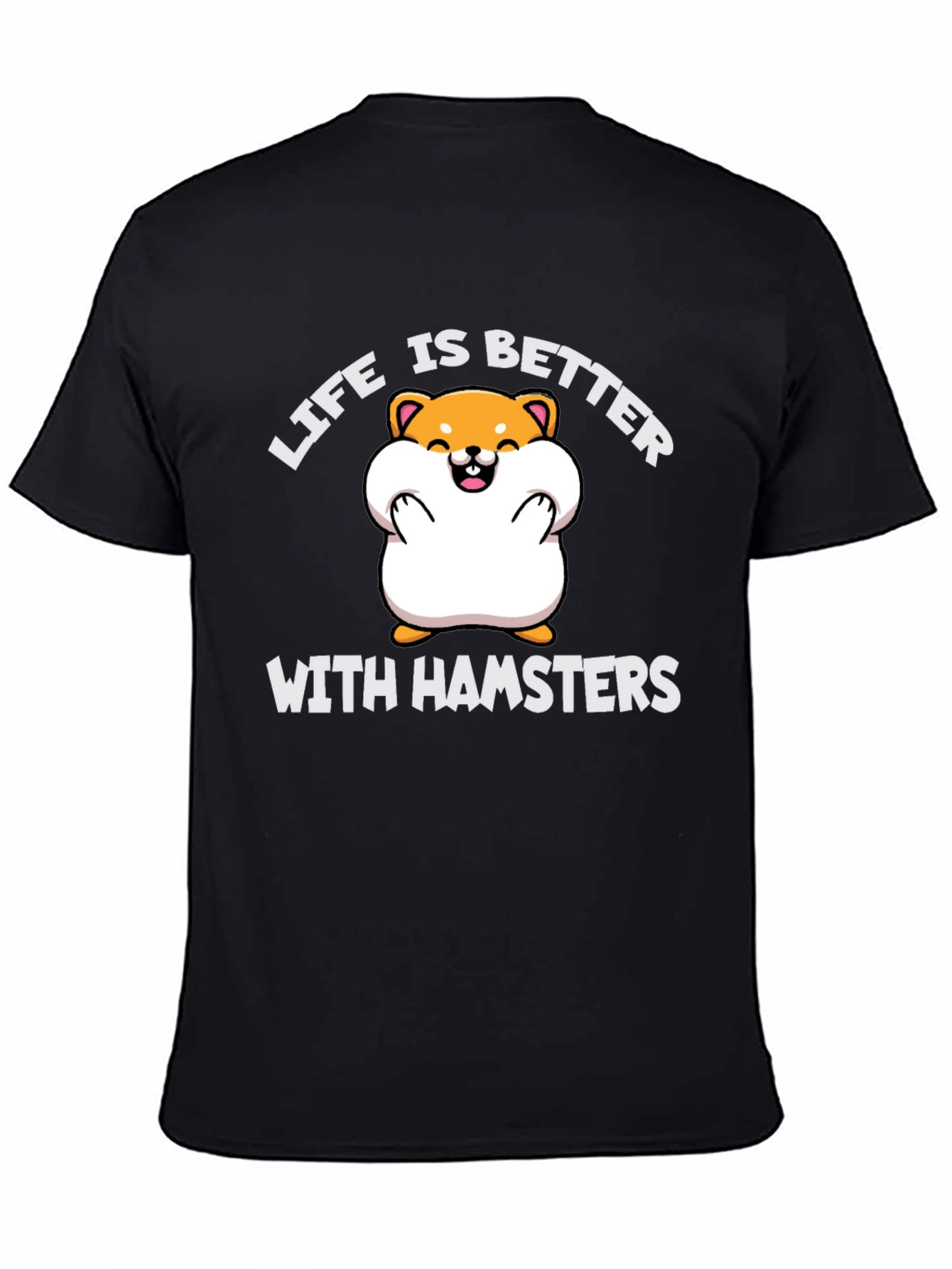 Black Hamster Lover Tee: Life is Better with Hamsters T-Shirt view 4