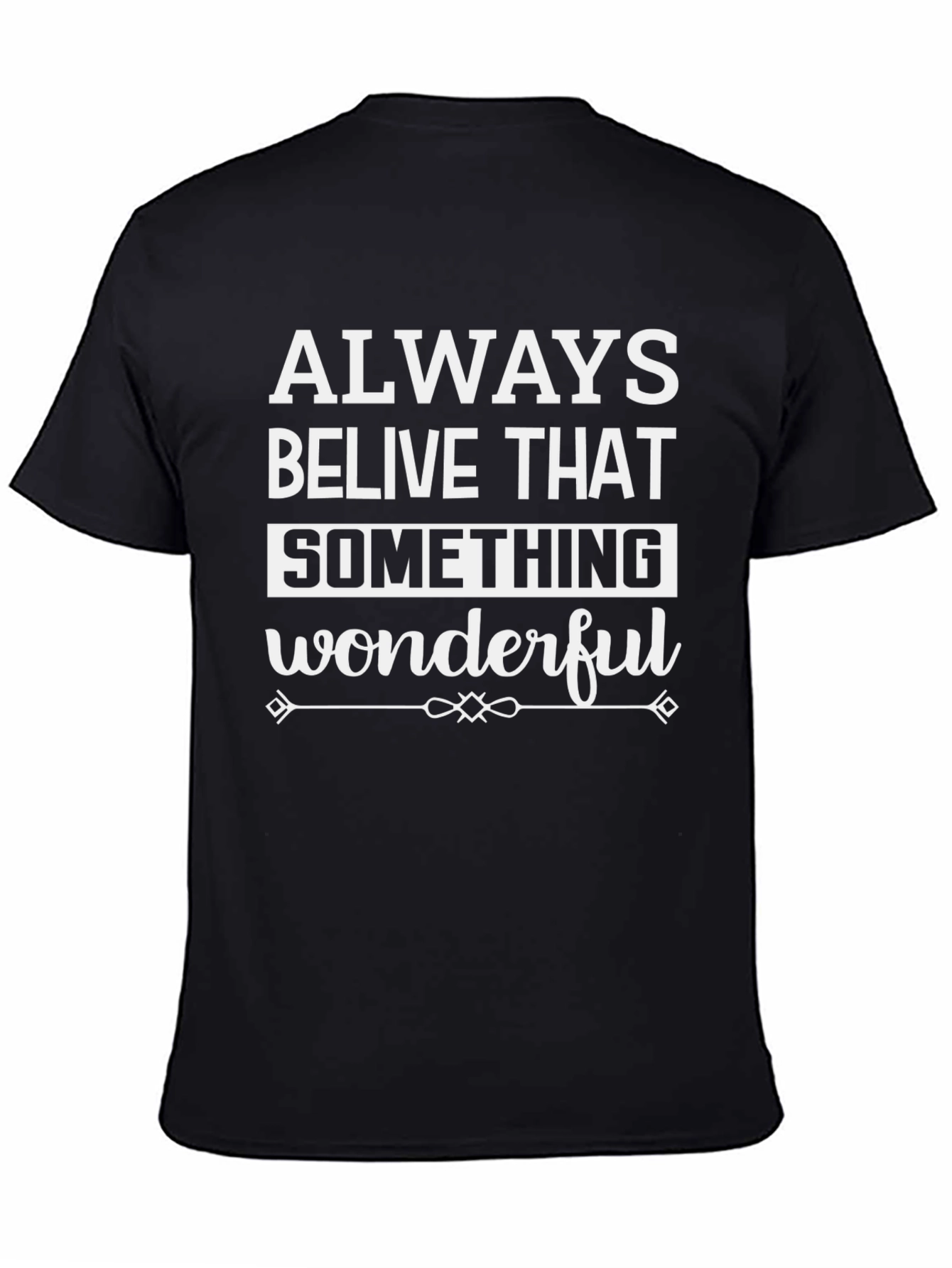 Black Believe Wonderful Black T-Shirt view 4