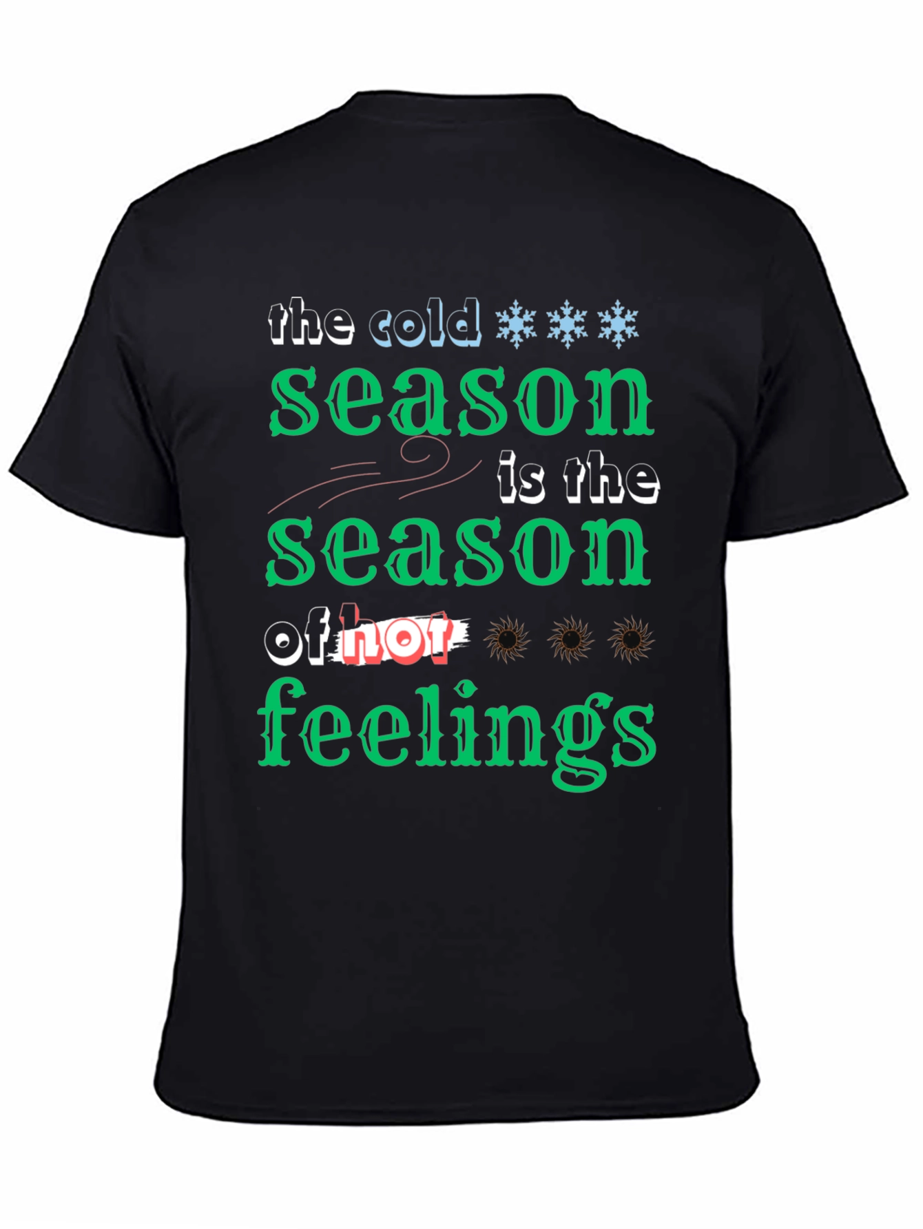 Black Cold Season of Feelings Graphic T-Shirt view 4