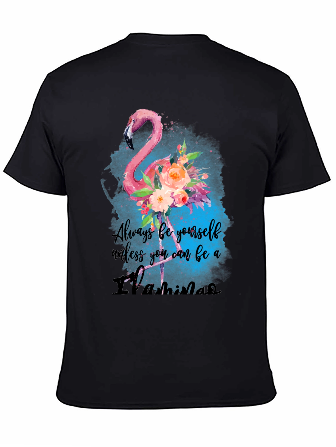 Black Always Be A Flamingo T-Shirt - Unique Design view 4