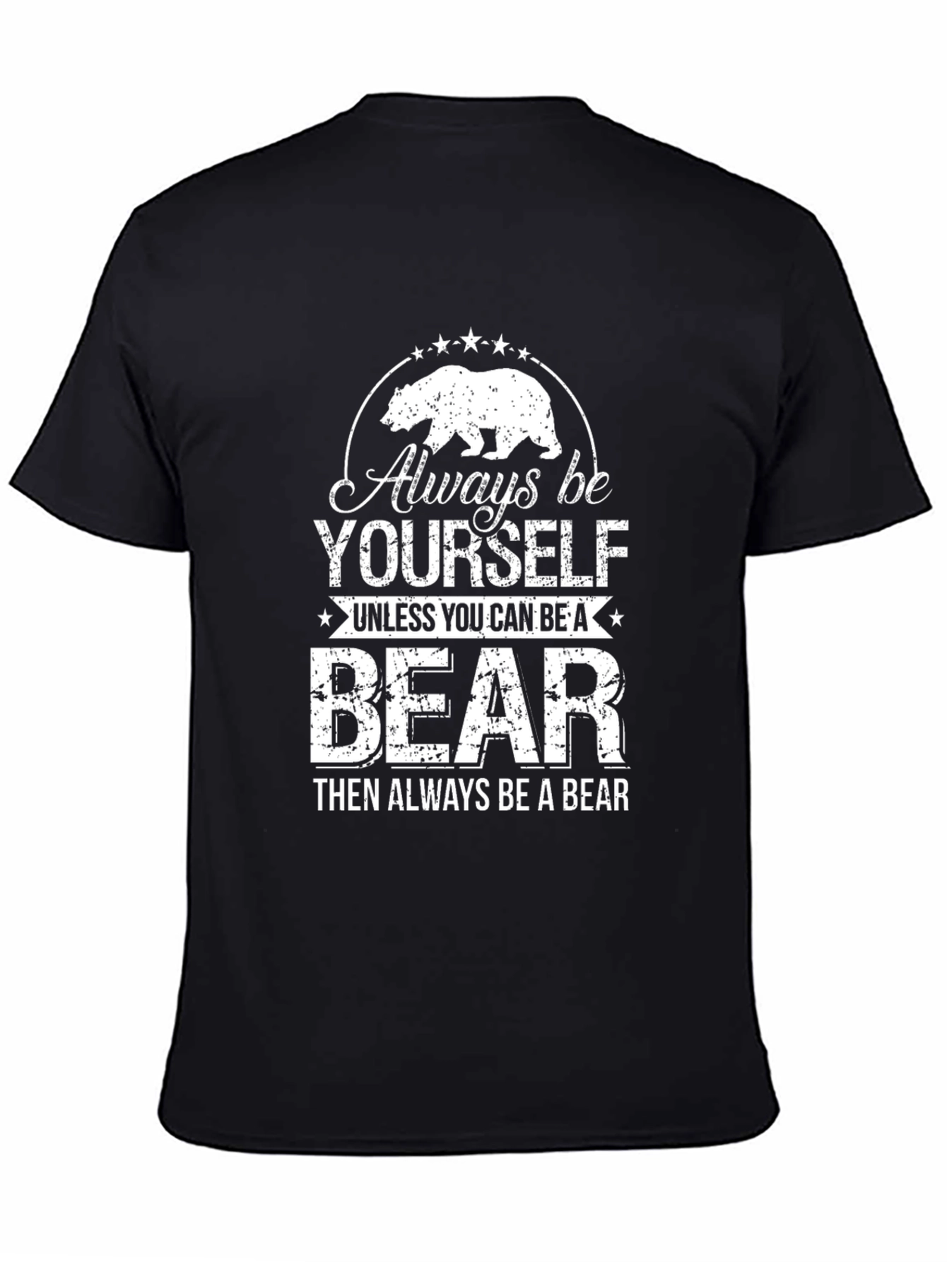 Black Always Be Yourself Bear T-Shirt view 4