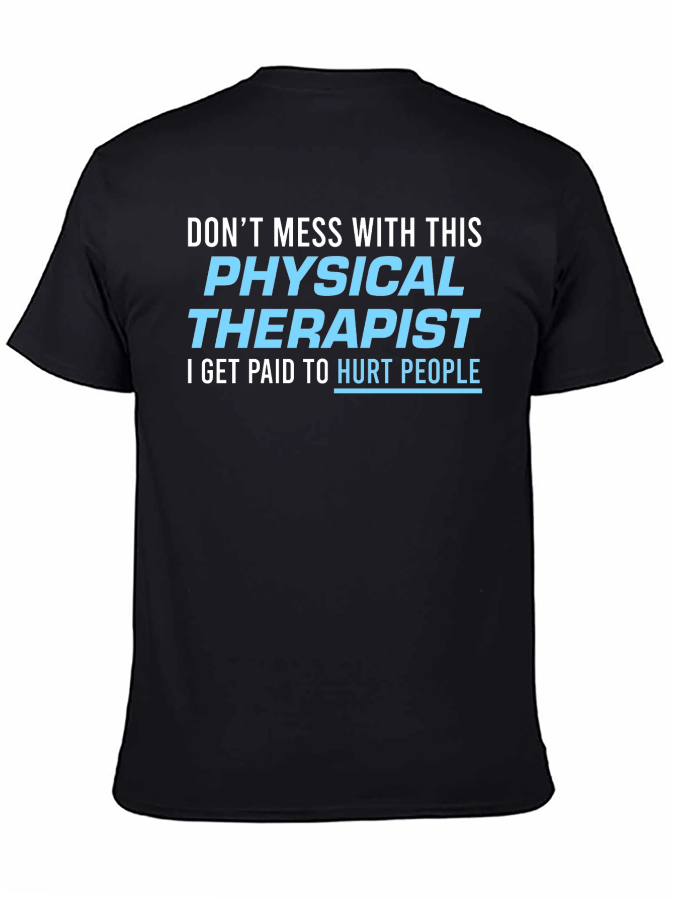 Black Physical Therapist Funny Graphic T-Shirt view 4