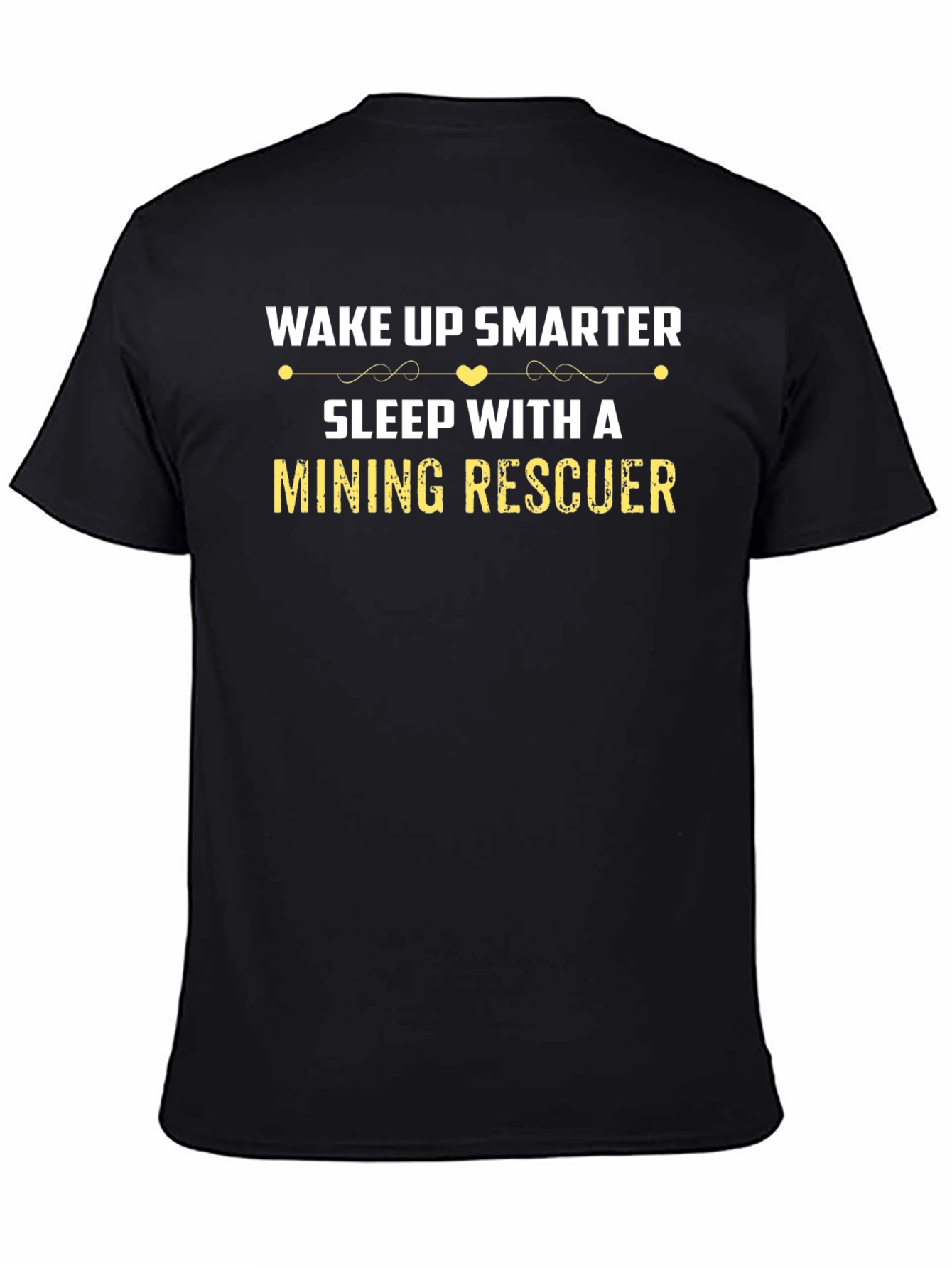 Black Wake Up Smarter Mining Rescuer Graphic T-Shirt view 4