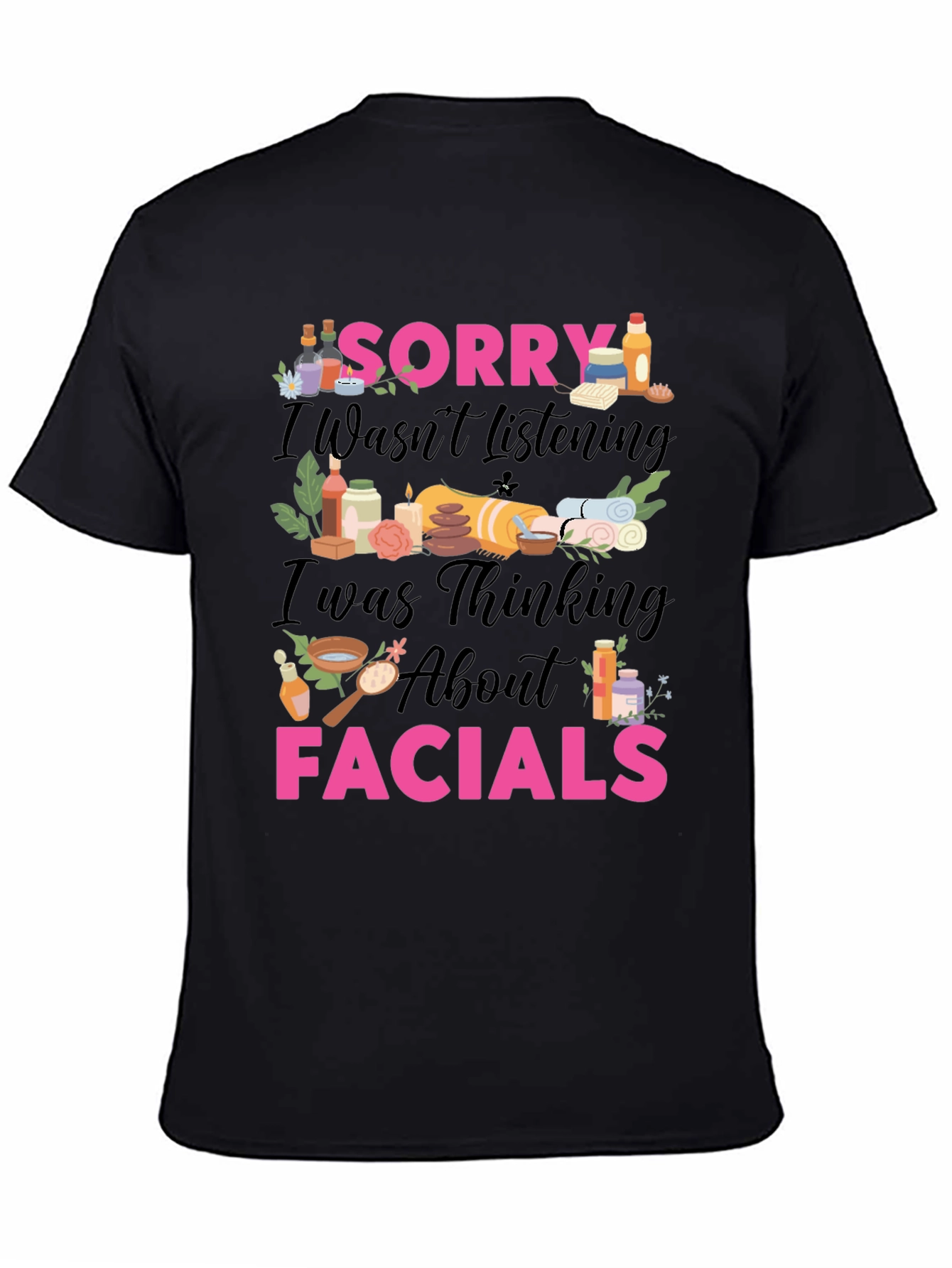 Sorry Facial Spa T-Shirt - 4