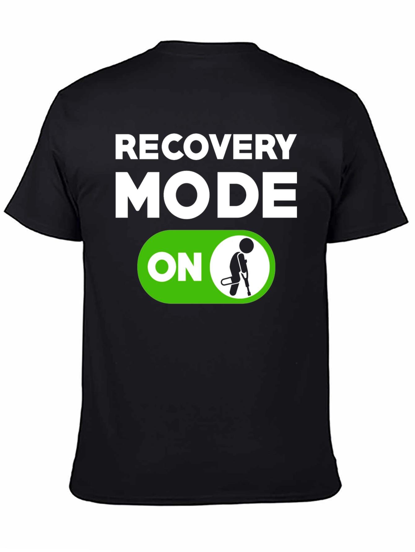 Black Recovery Mode ON T-Shirt - Funny Get Well Soon Gift view 4