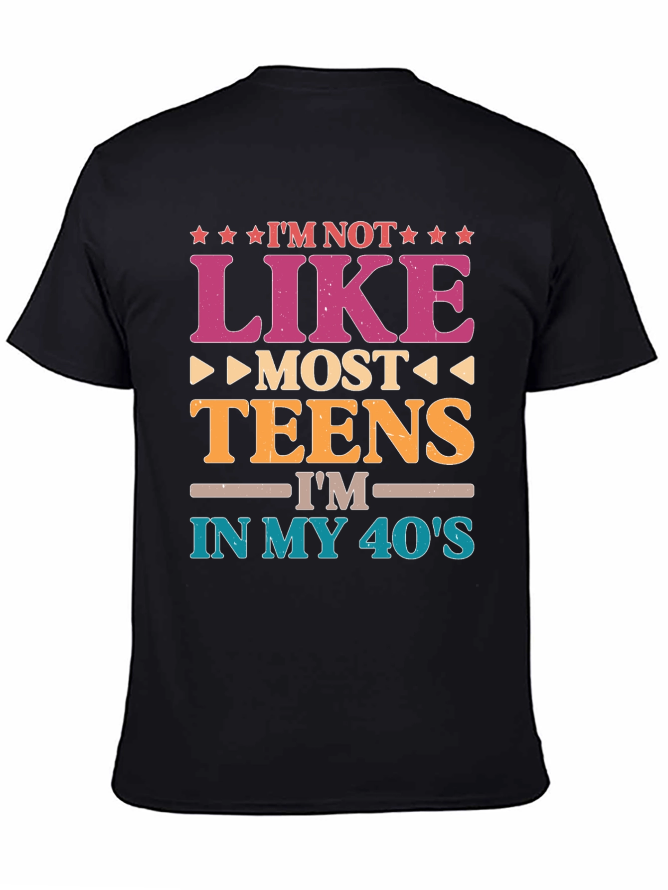 Black I'm Not Like Most Teens T-Shirt - 40's Humor Tee view 4