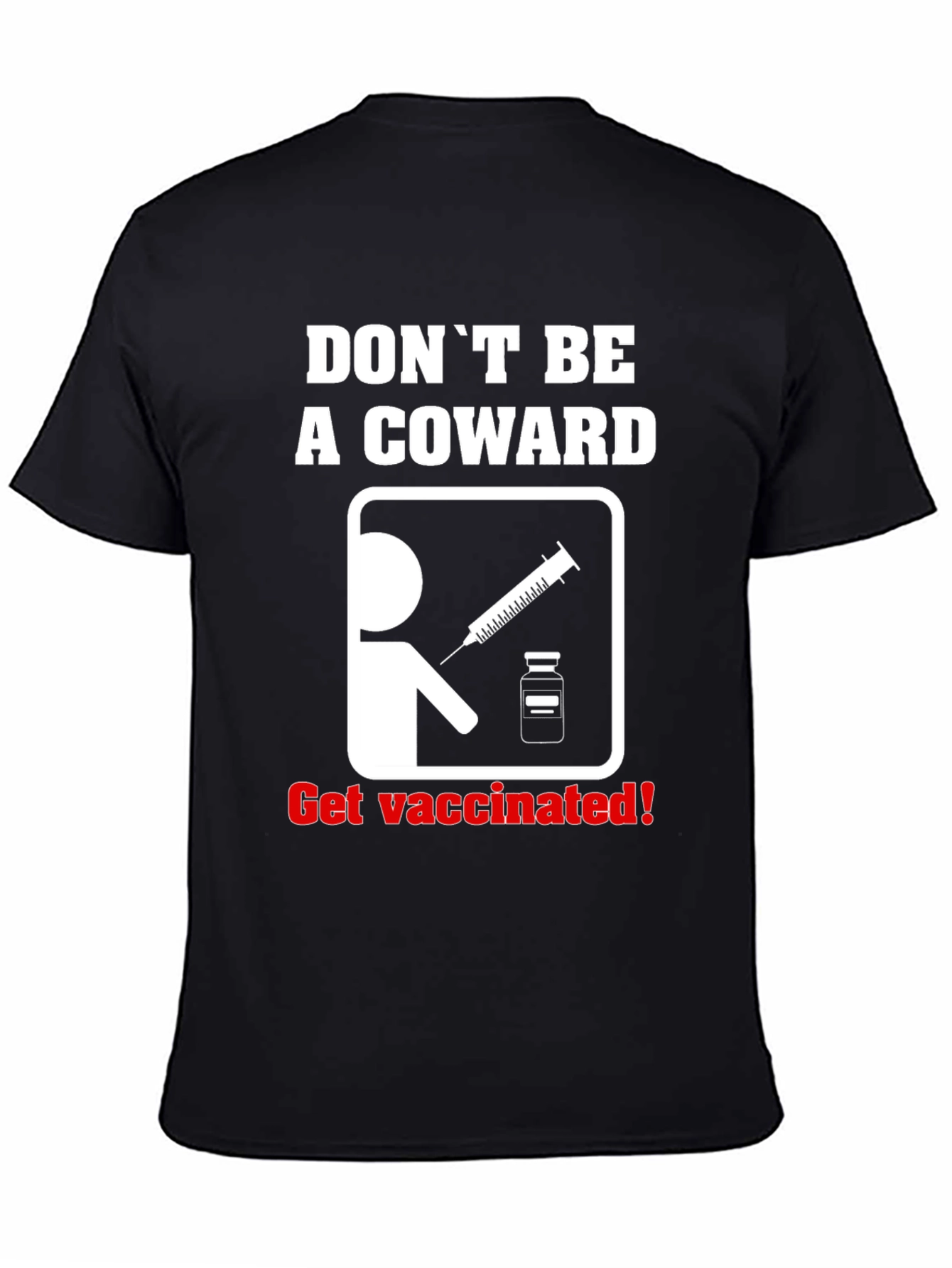 Black Don't Be A Coward Get Vaccinated T-Shirt view 4