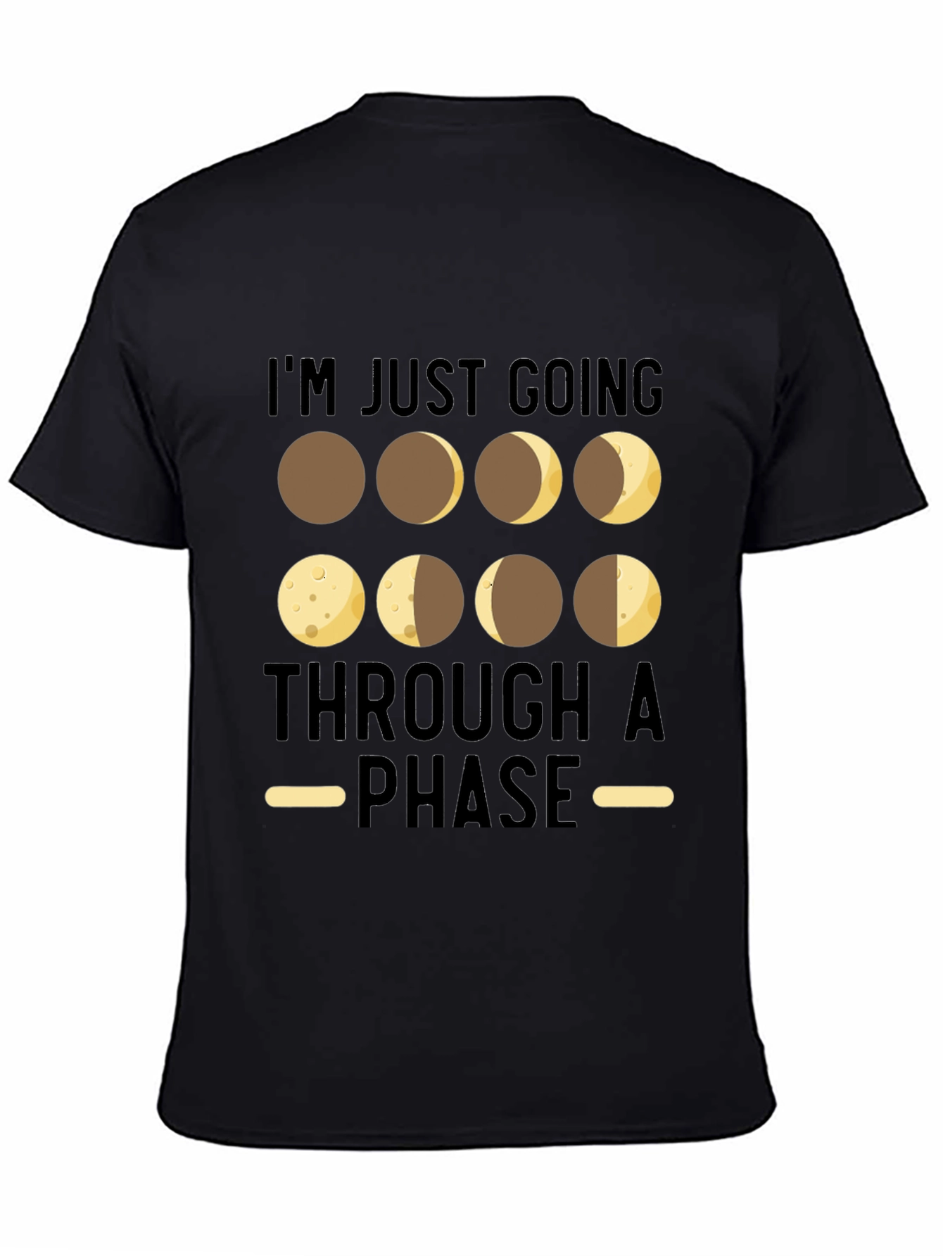Black Moon Phases T-Shirt - Going Through A Phase Tee view 4