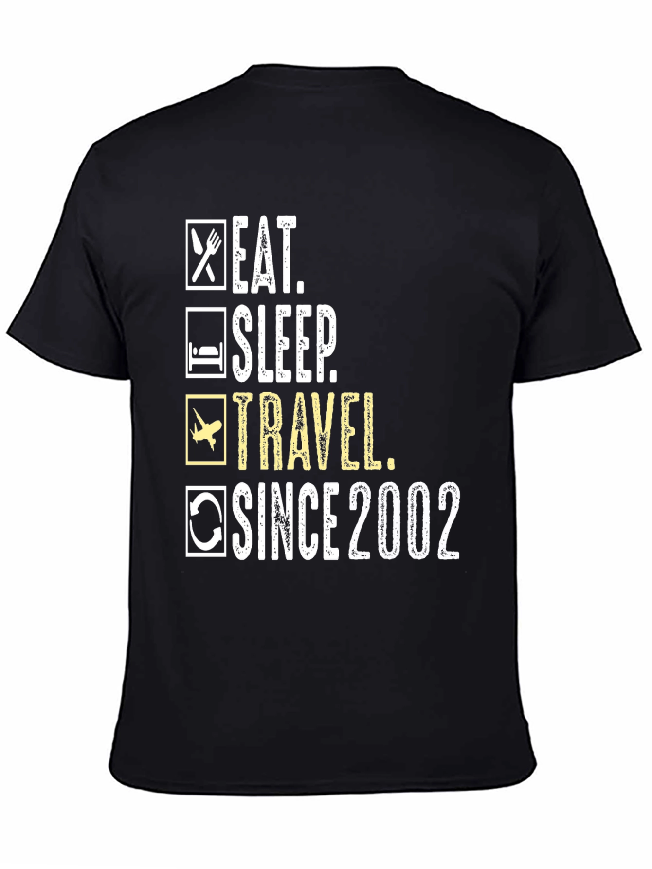 Black Eat Sleep Travel Since 2002 T-Shirt view 4