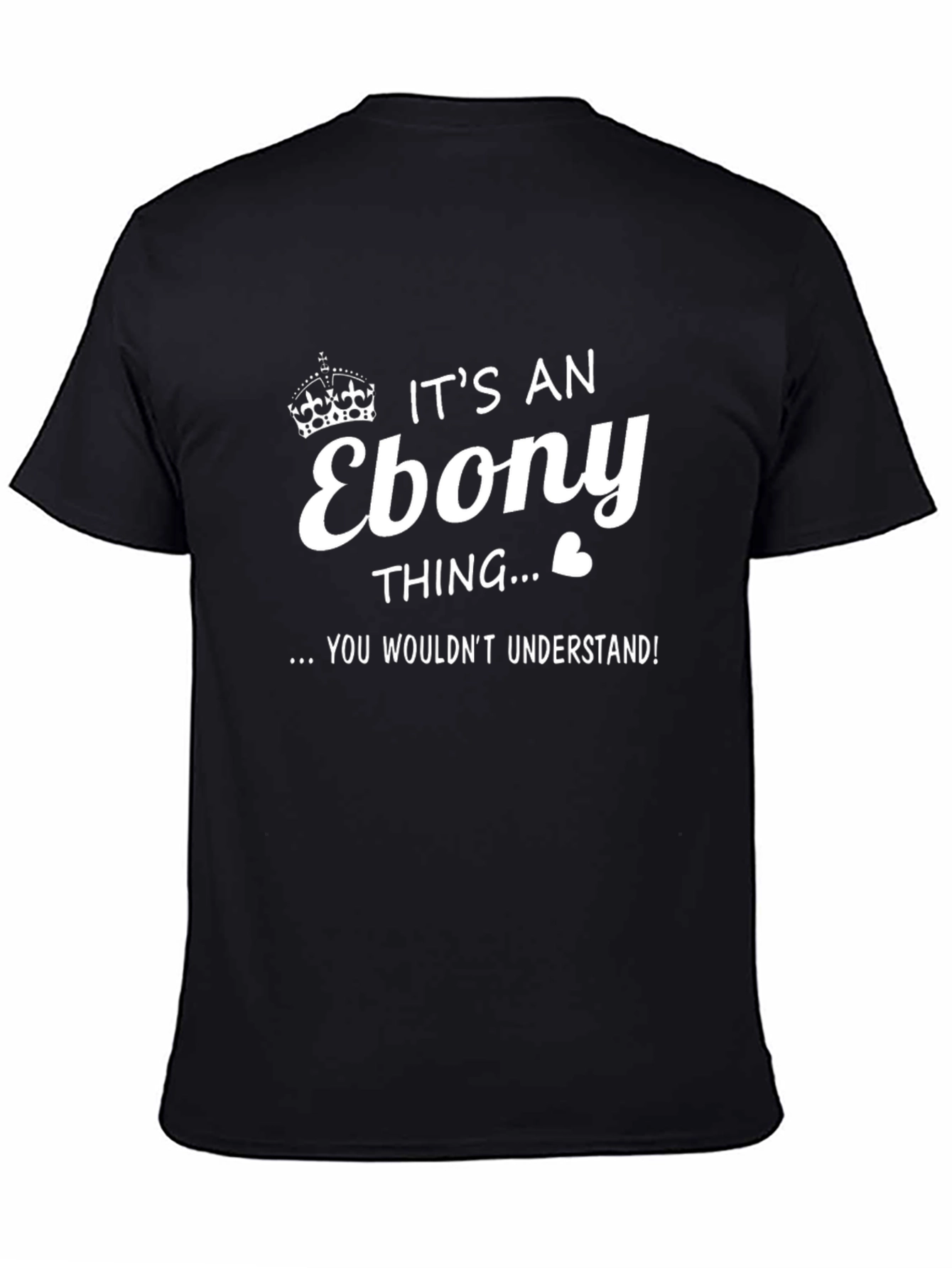 Black It's an Ebony Thing T-Shirt view 4