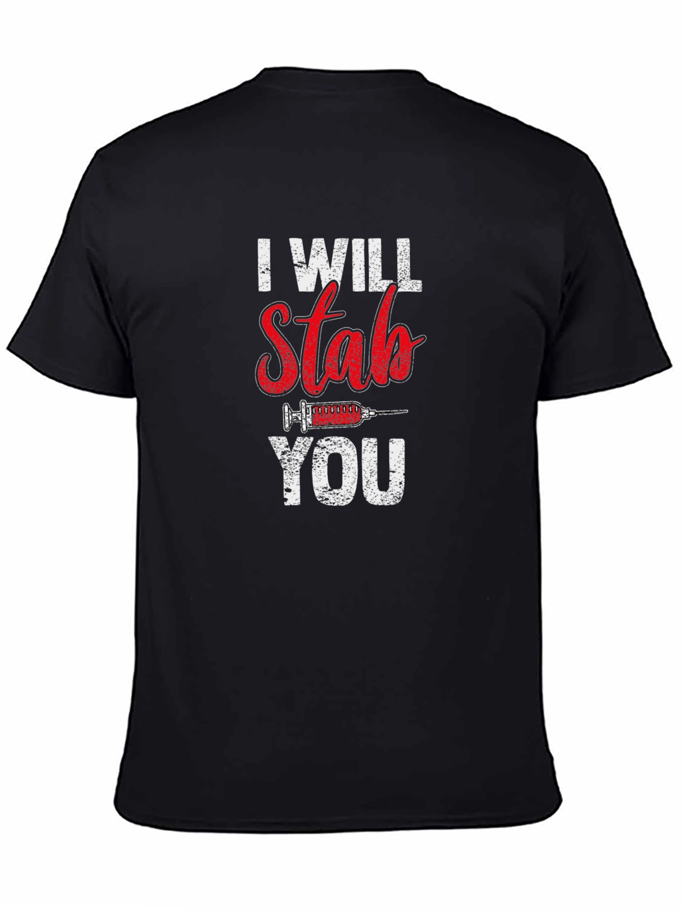 Black I Will Stab You Funny Nurse T-Shirt view 4
