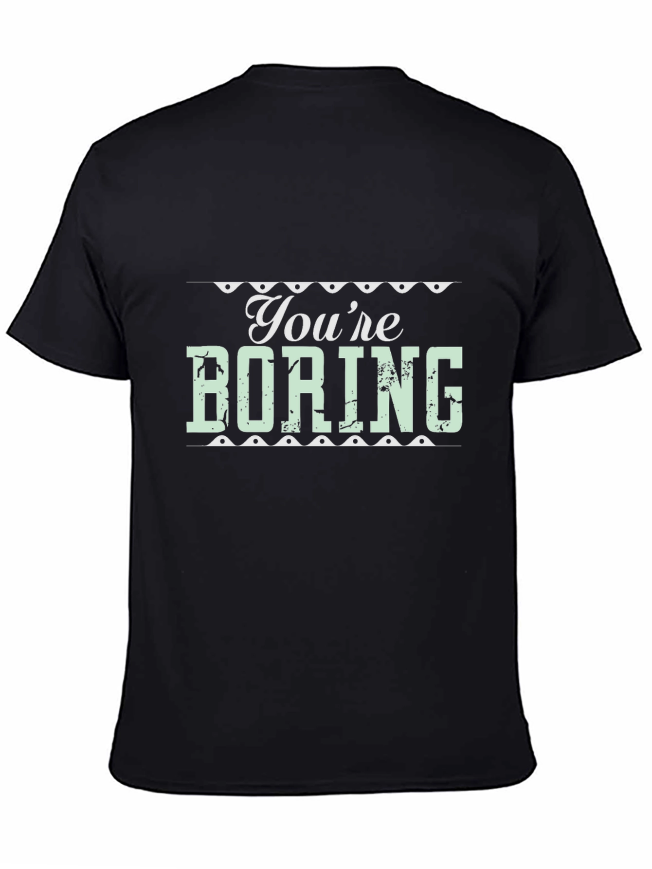 Black You're Boring Graphic Tee - Black T-Shirt view 4