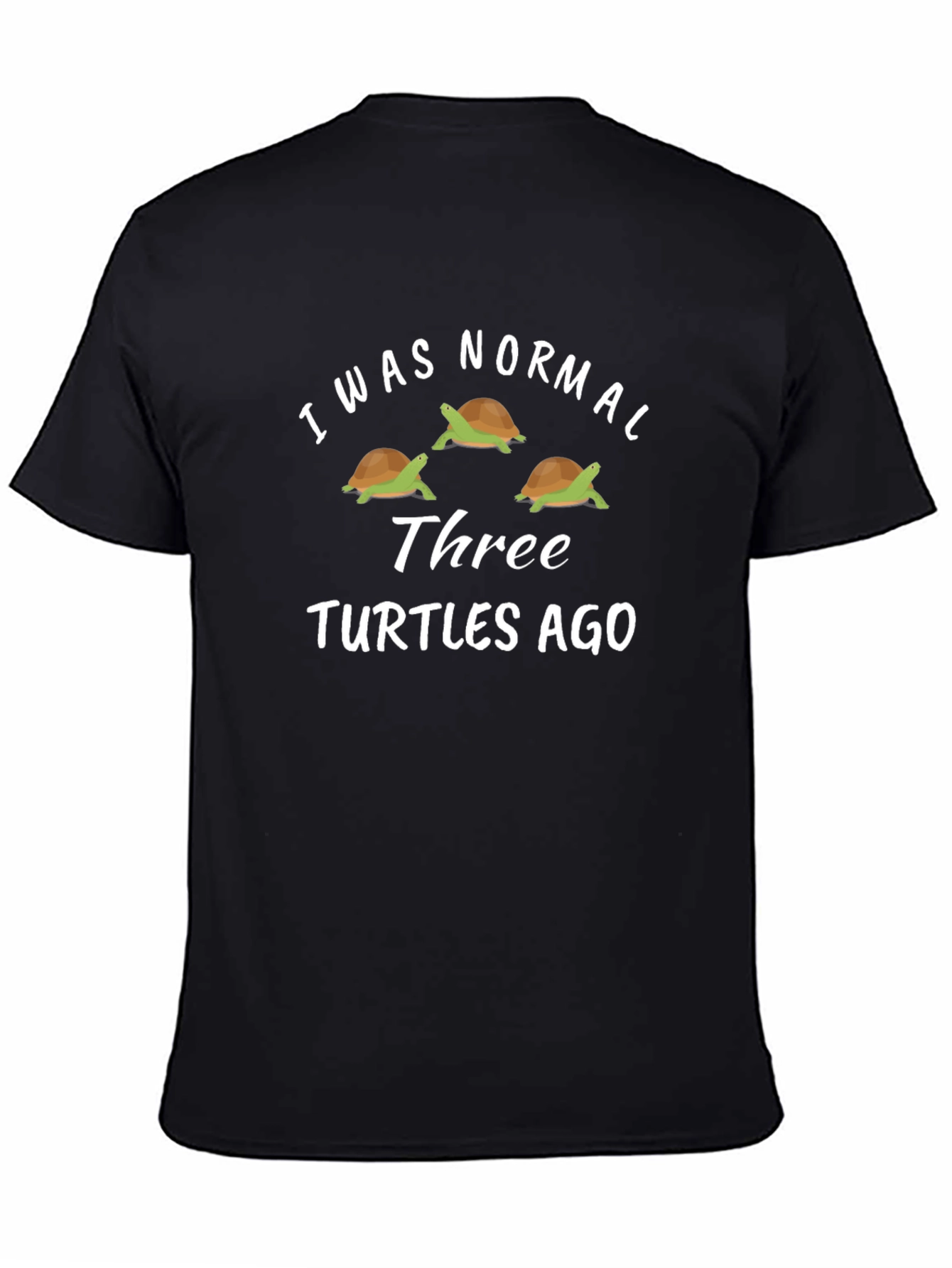 Black Funny Turtle Graphic T-Shirt - I Was Normal Three Turtles Ago view 4