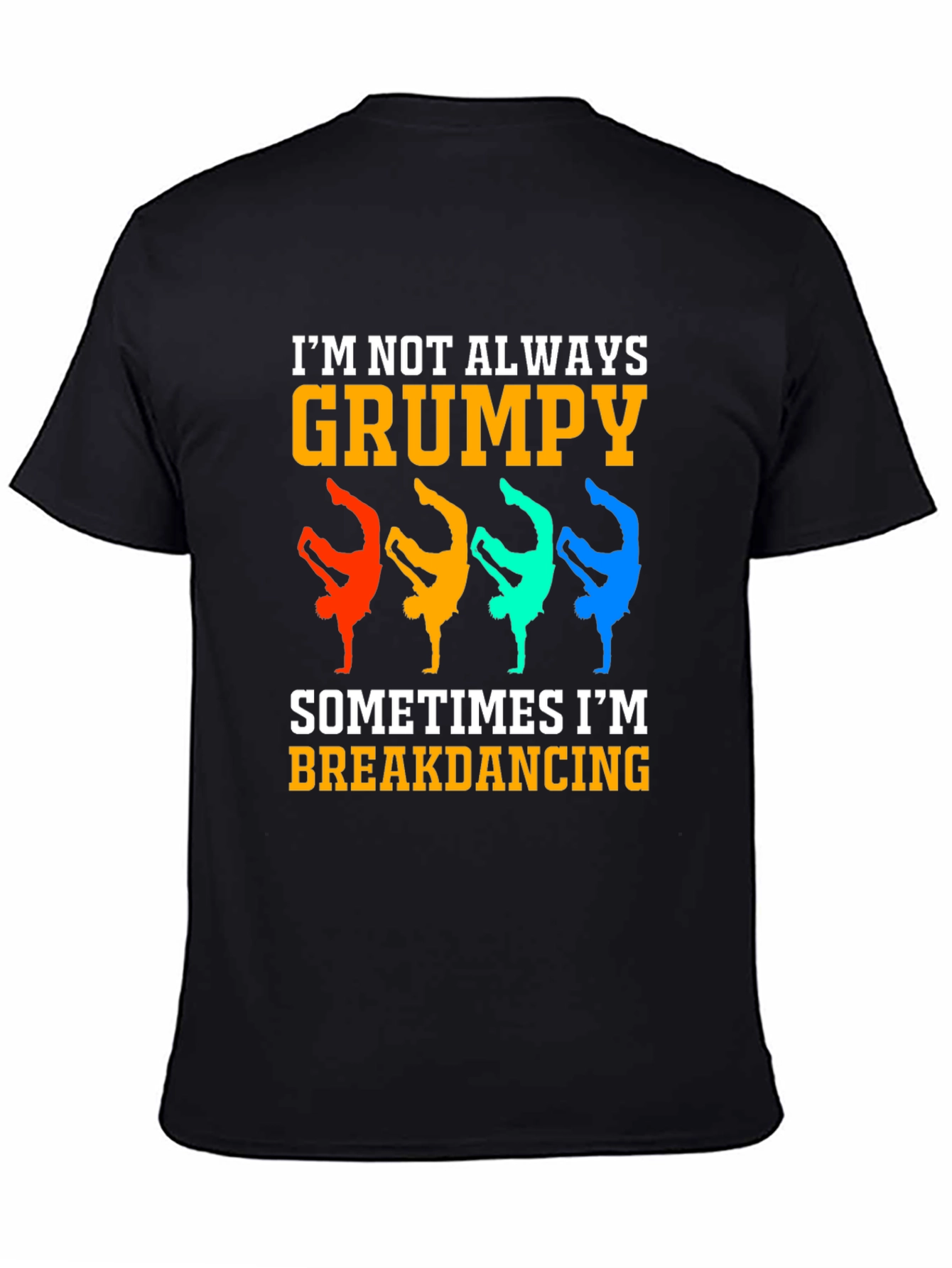 Black Grumpy Breakdancing Graphic Tee - Funny Men's T-Shirt view 4