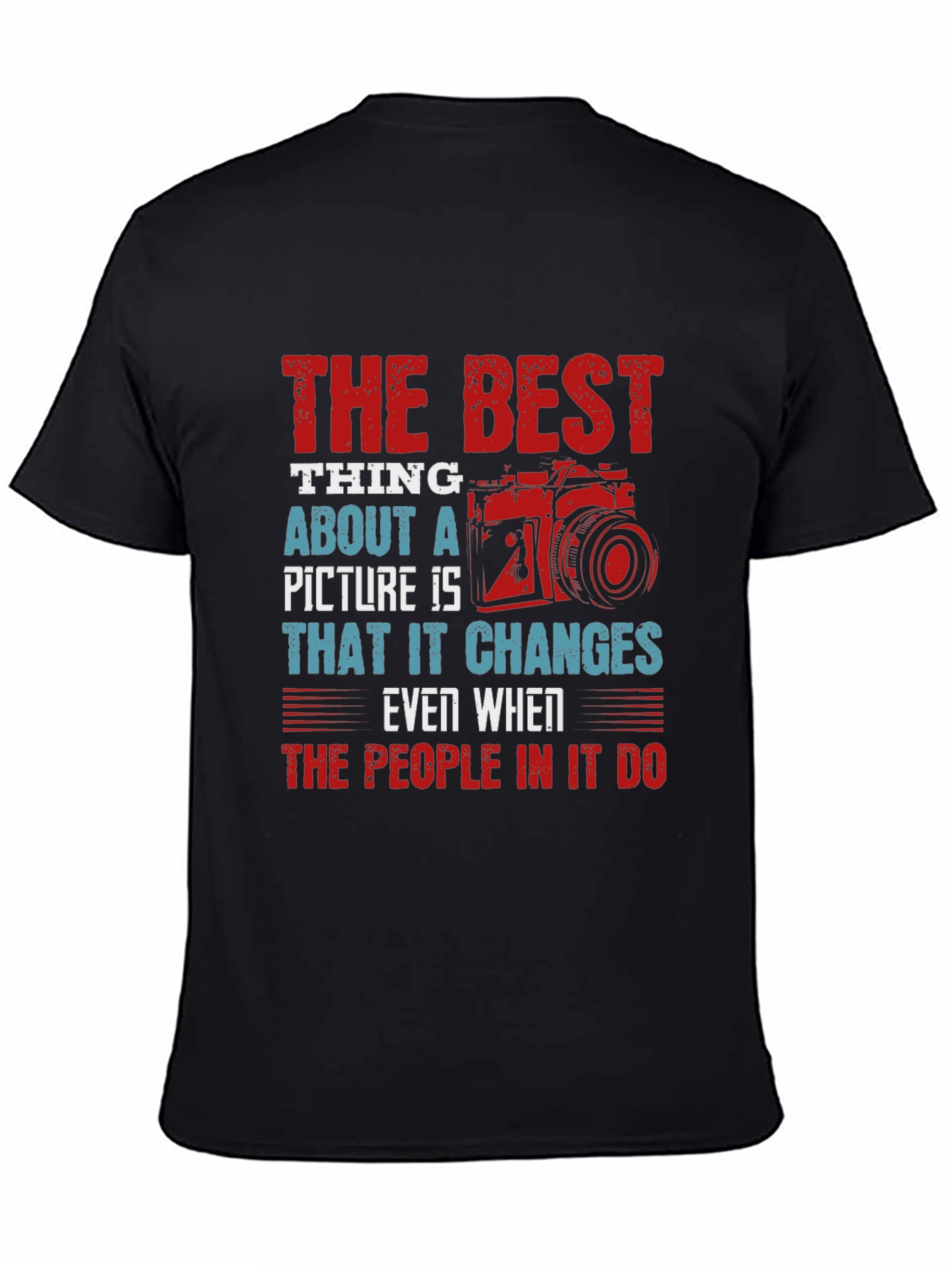 Black Photographer's T-shirt - "The Best Thing About A Picture" view 4