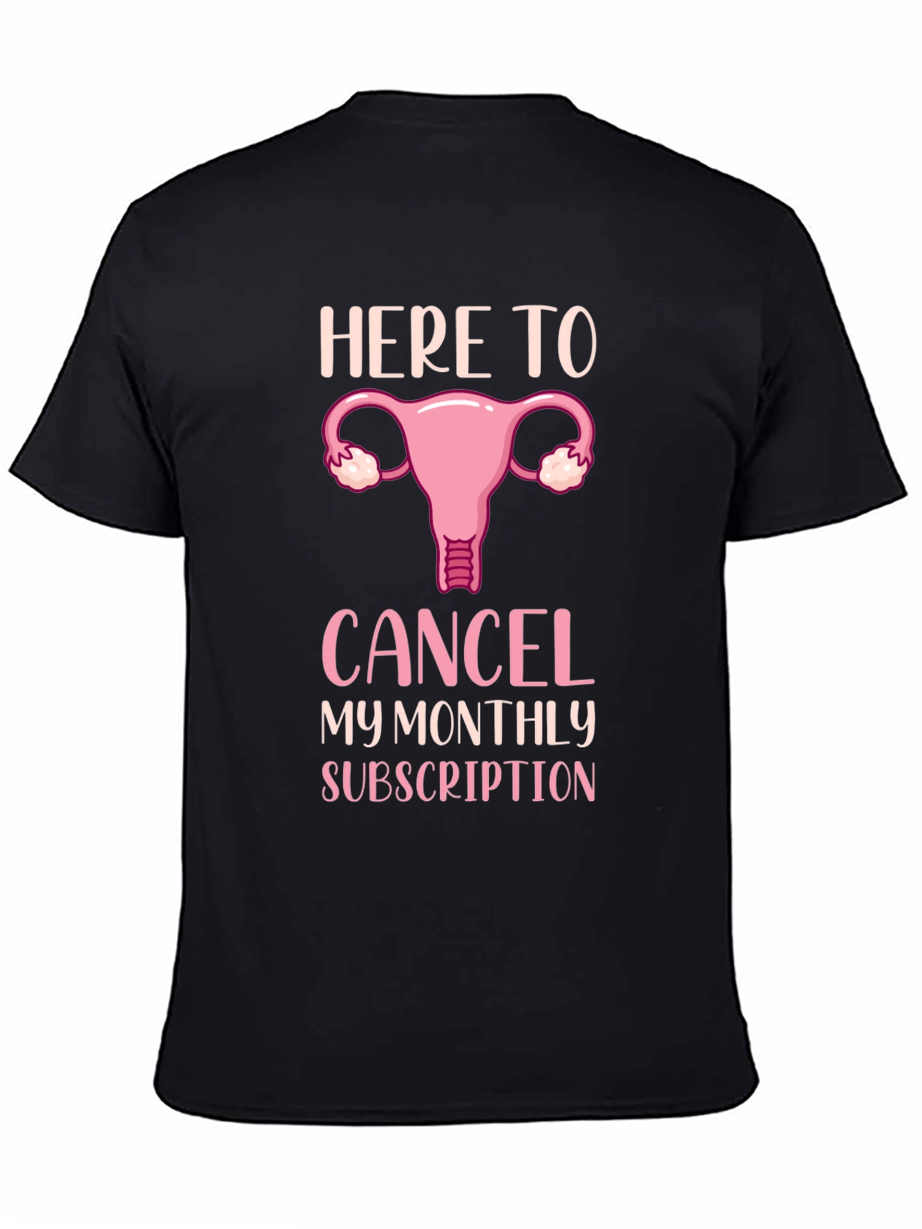 Black Here To Cancel Monthly Subscription T-Shirt view 4