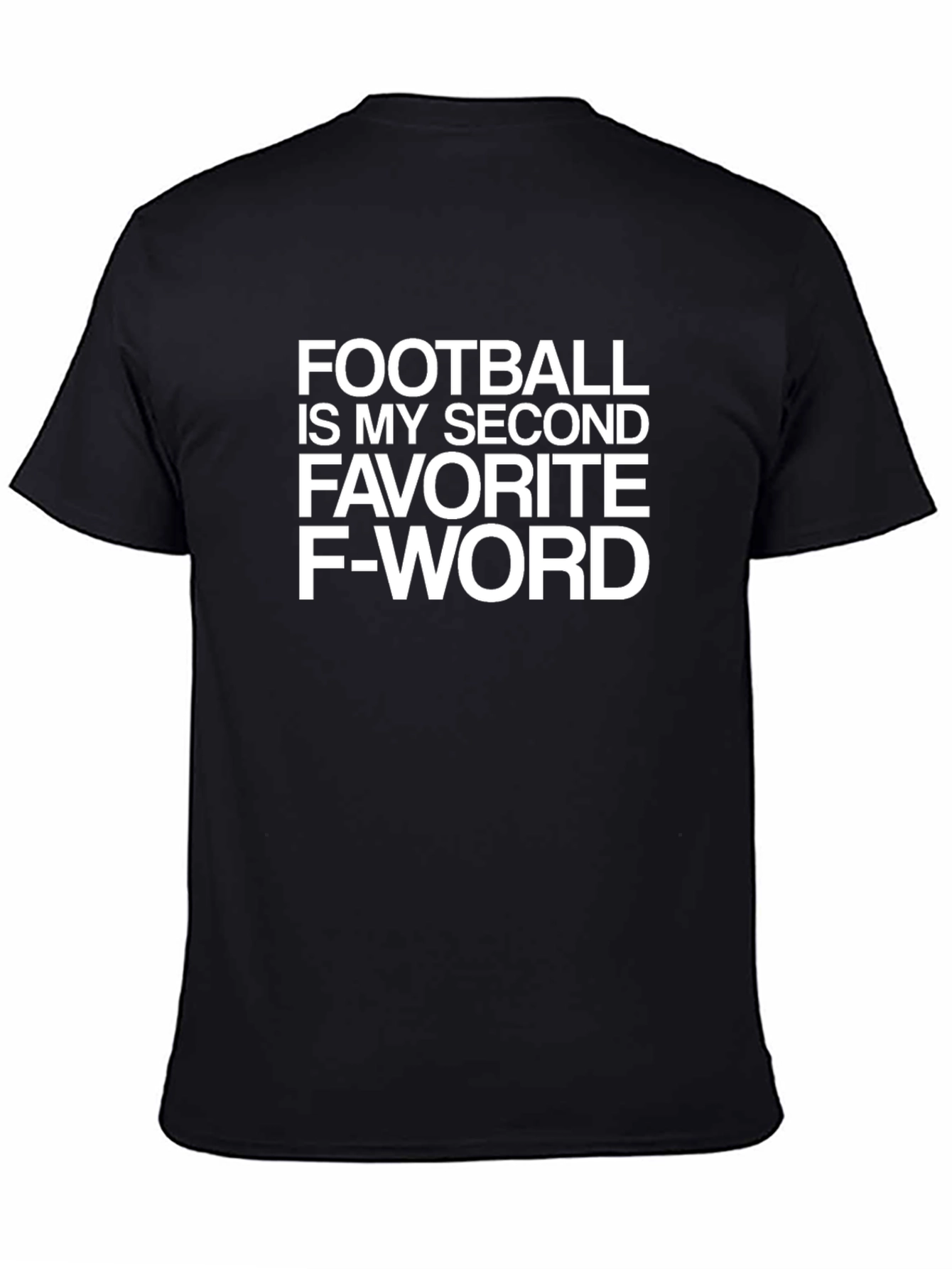 Black Funny Football T-Shirt Second Favorite F Word view 4