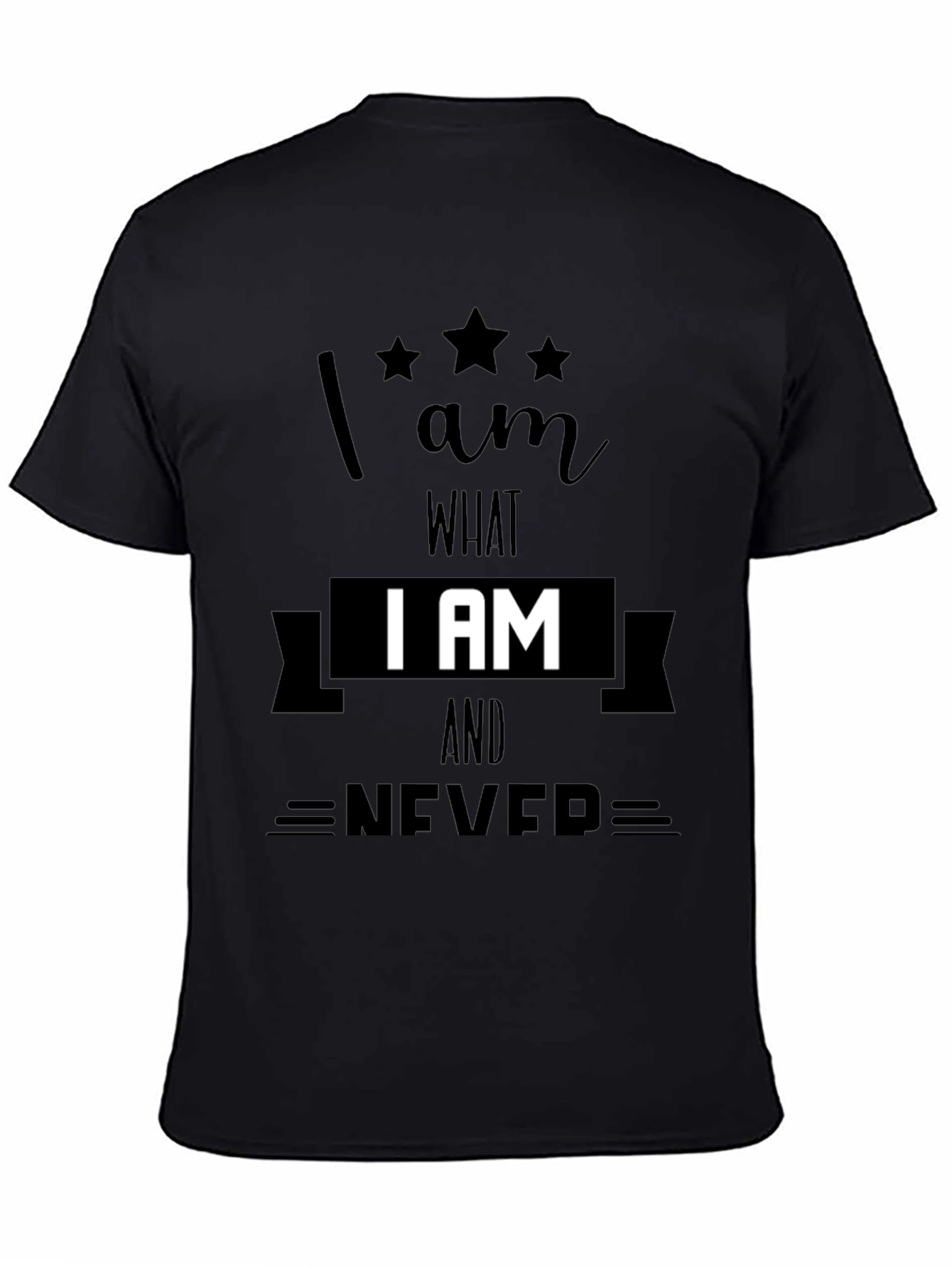Black I AM What I AM T-Shirt - Never view 4