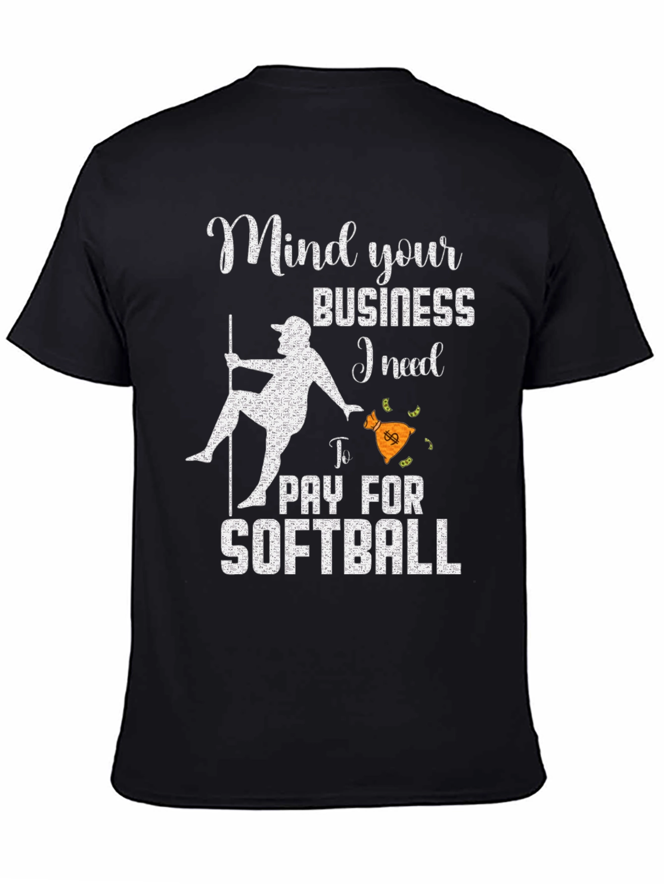 Black Mind Your Business Softball T-Shirt view 4