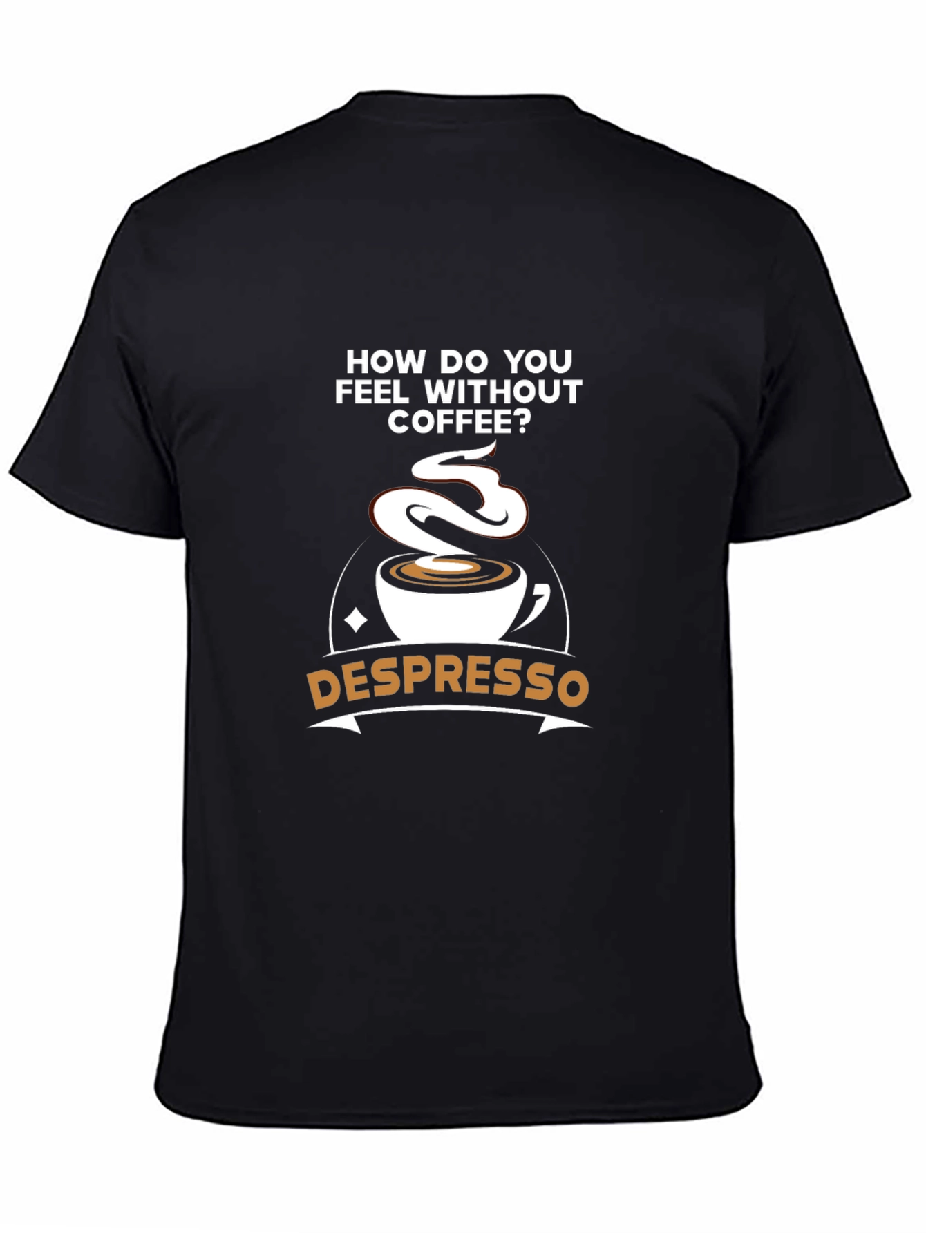 Black Despresso Coffee Humor Graphic Tee view 4